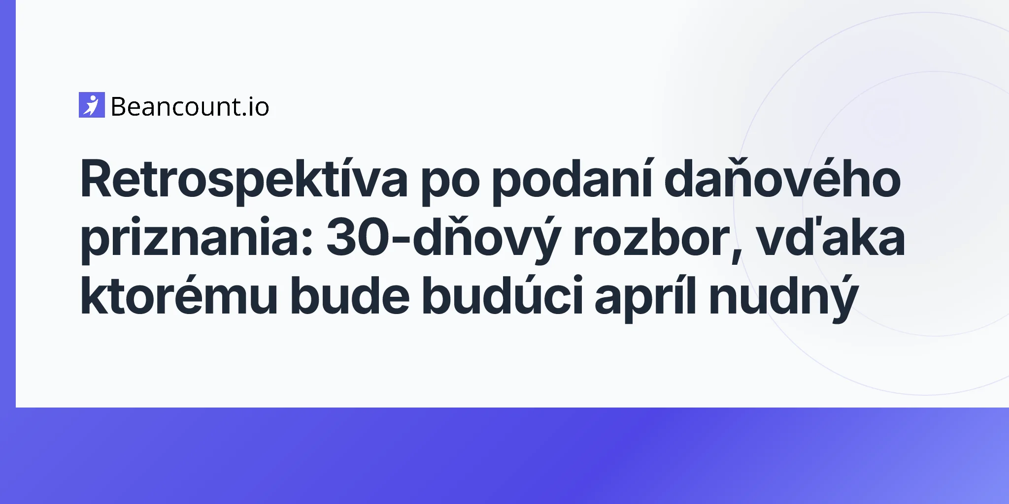 2026-05-10-post-filing-tax-season-retrospective-30-day-debrief-small-business-owners-2027-april-guide
