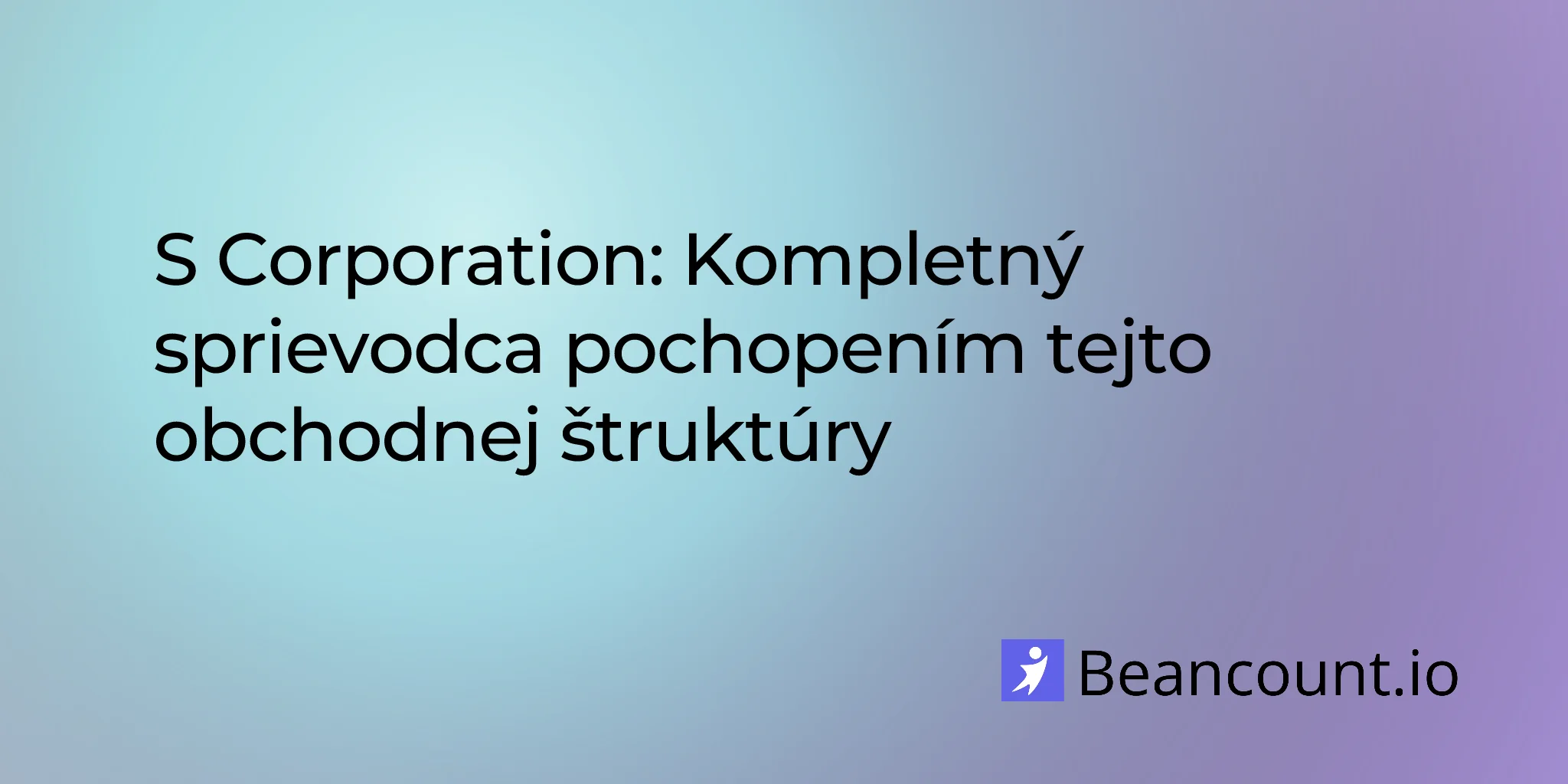 2026-01-19-s-corporation-complete-guide