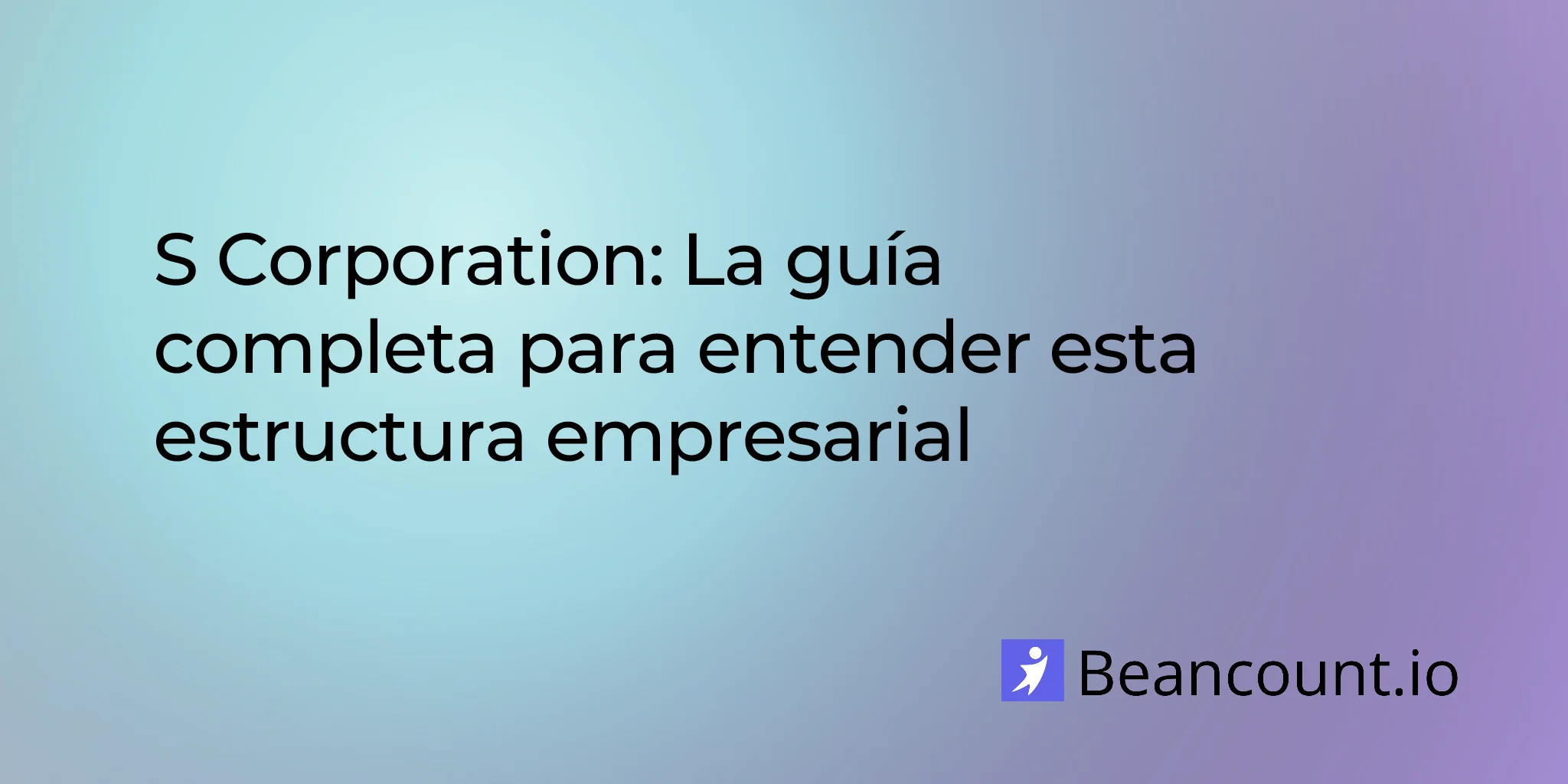 2026-01-19-s-corporation-complete-guide