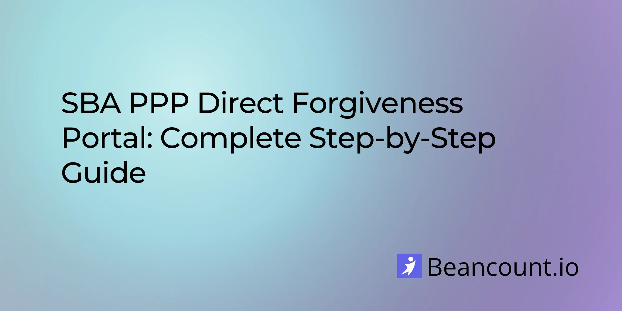 2026-02-11-sba-ppp-direct-forgiveness-portal-guide
