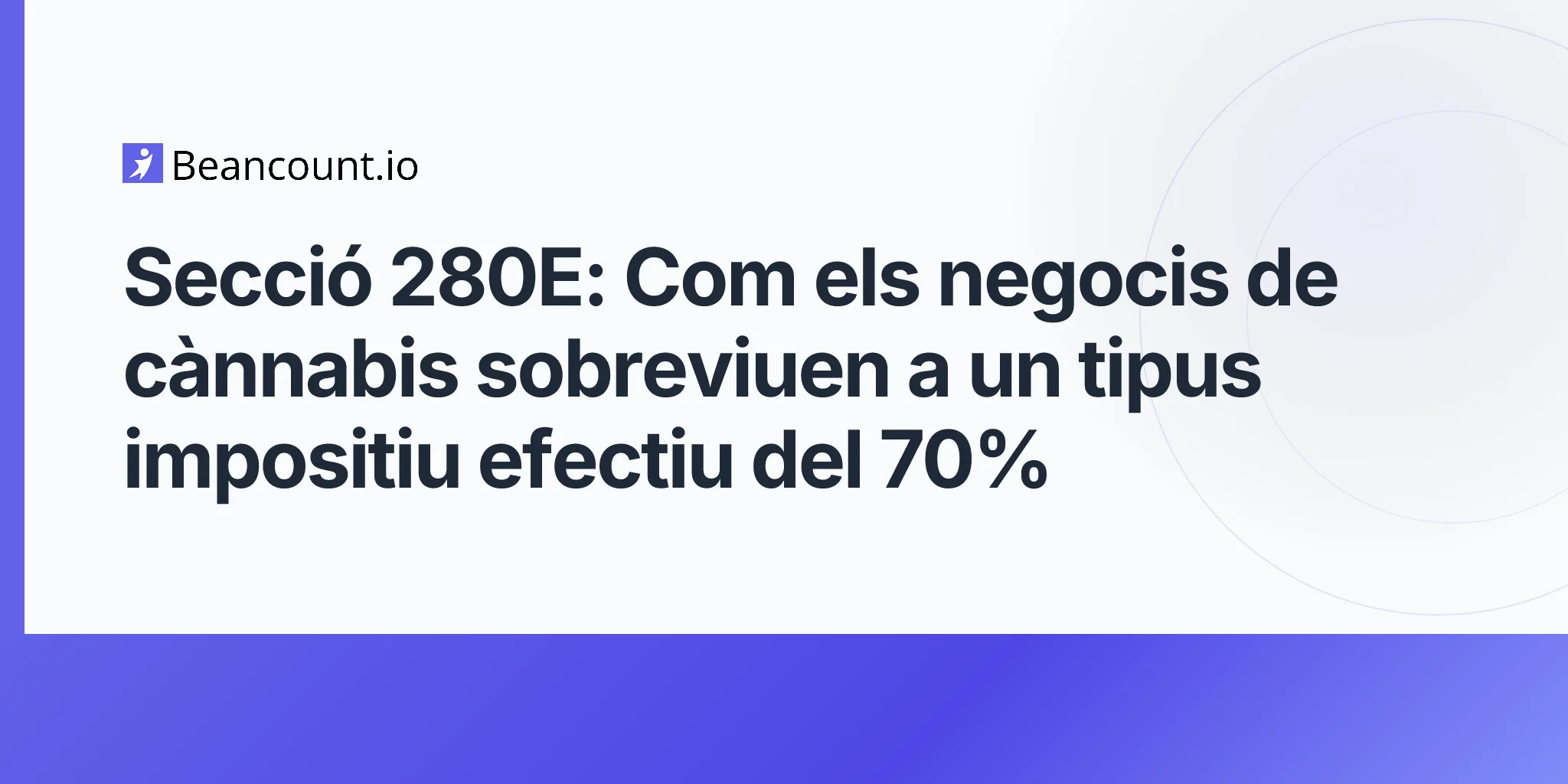 2026-05-07-section-280e-cannabis-business-tax-cogs-effective-rate-70-percent-guide