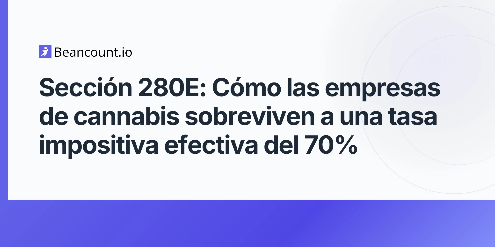 2026-05-07-section-280e-cannabis-business-tax-cogs-effective-rate-70-percent-guide