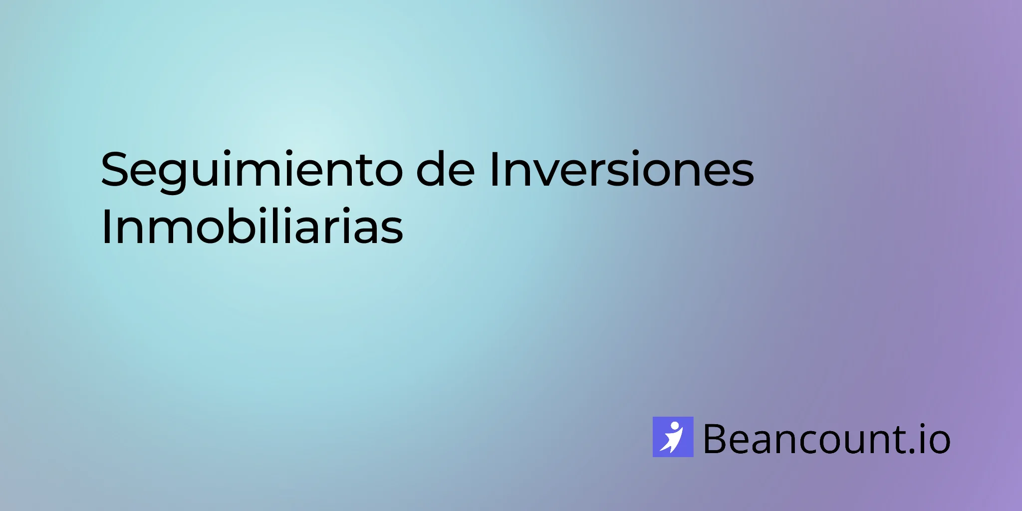 Seguimiento de Inversiones Inmobiliarias