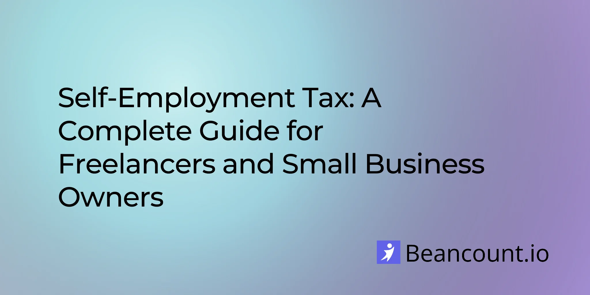 2026-03-20-self-employment-tax-complete-guide-freelancers-business-owners