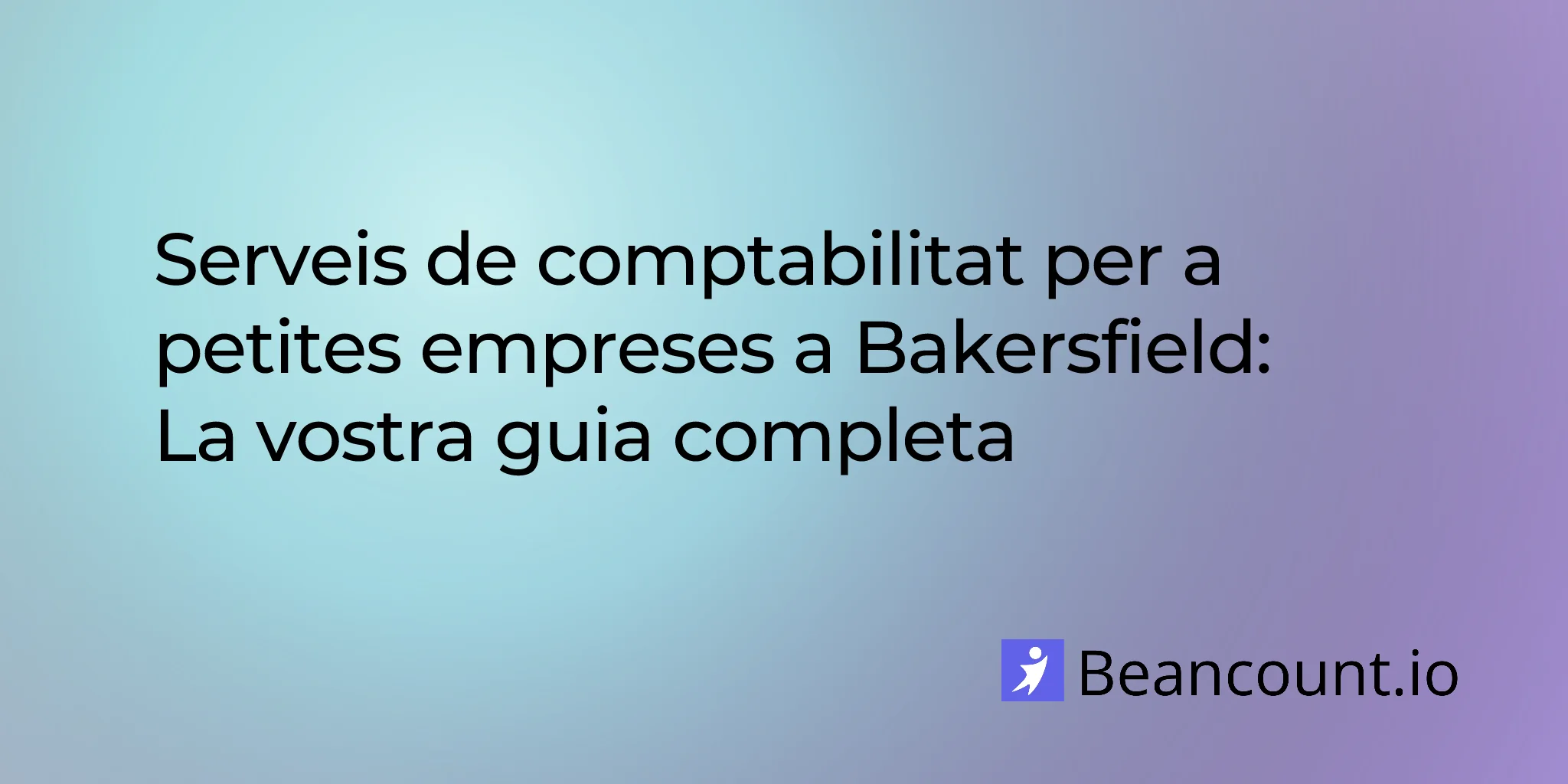 2026-02-13-bakersfield-small-business-bookkeeping-services-guide