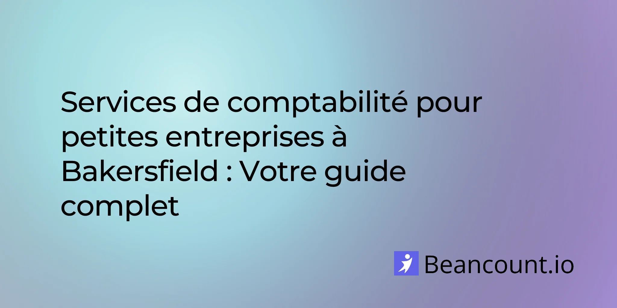 2026-02-13-bakersfield-small-business-bookkeeping-services-guide