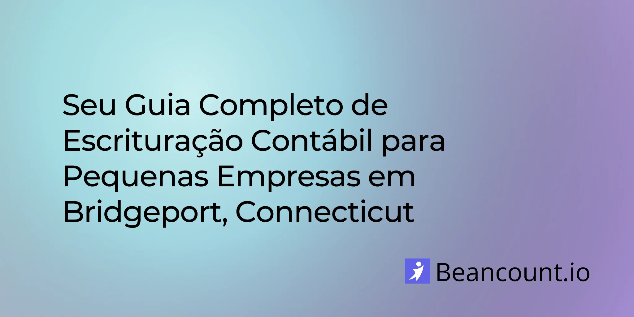 2026-02-23-bridgeport-connecticut-small-business-bookkeeping-guide