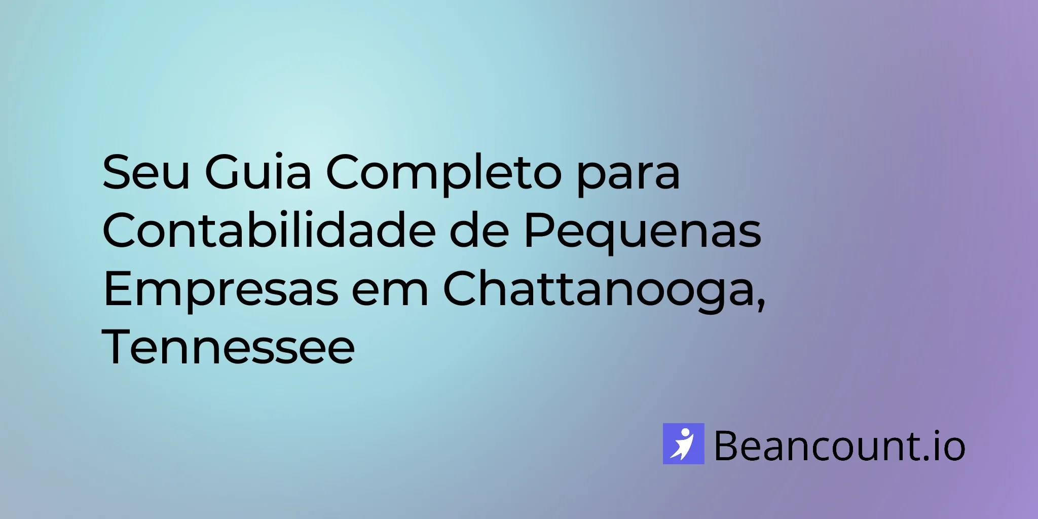 2026-02-20-chattanooga-small-business-bookkeeping-guide