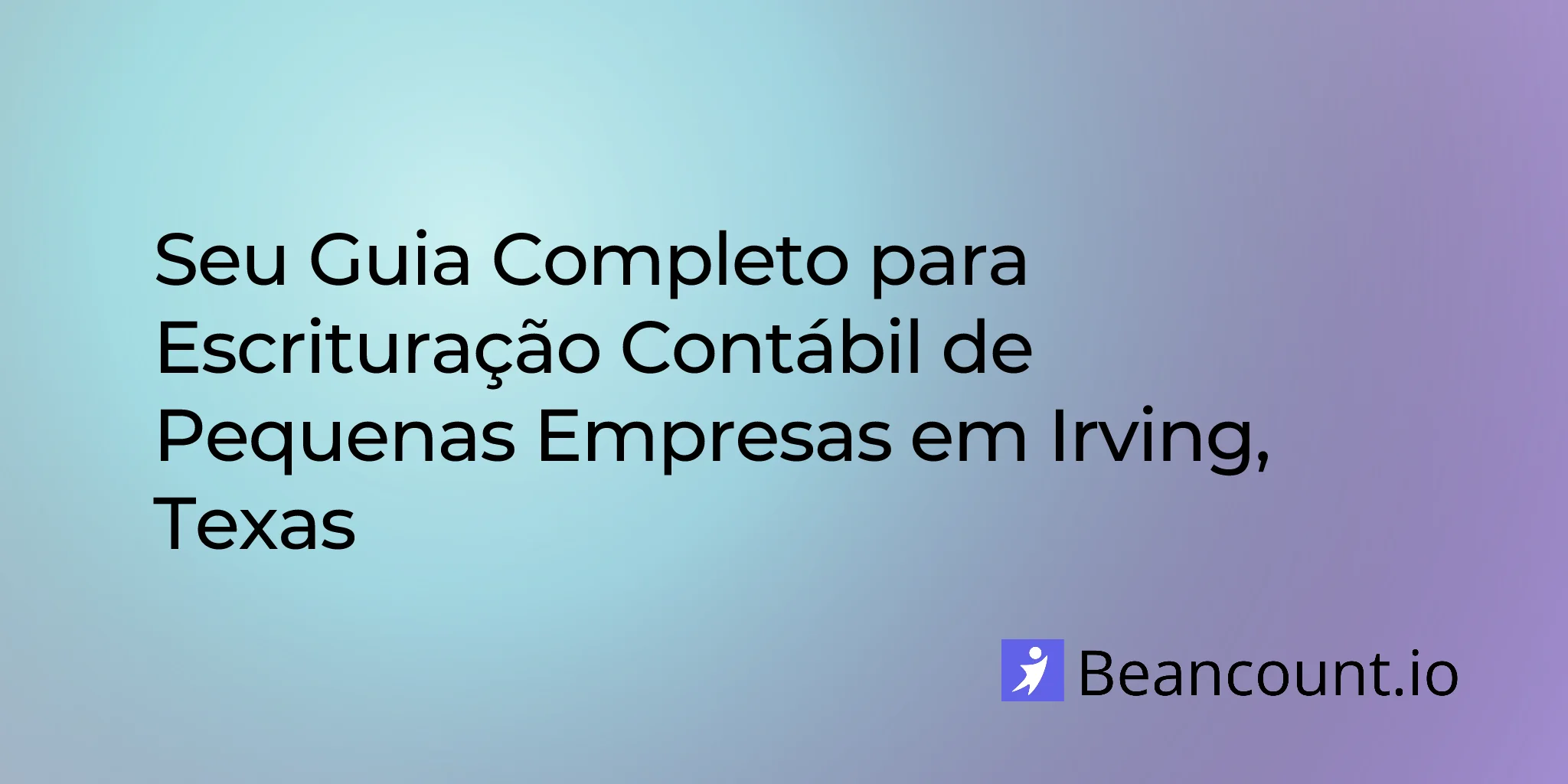 2026-03-06-irving-texas-small-business-bookkeeping-guide