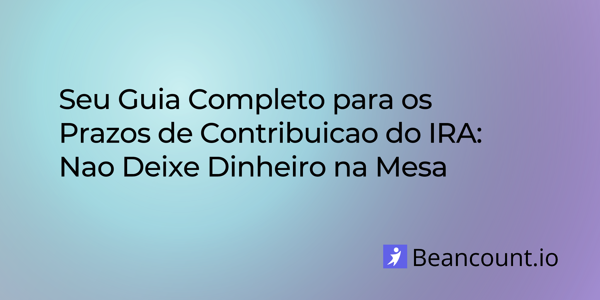 2025-10-28-ira-contribution-deadlines