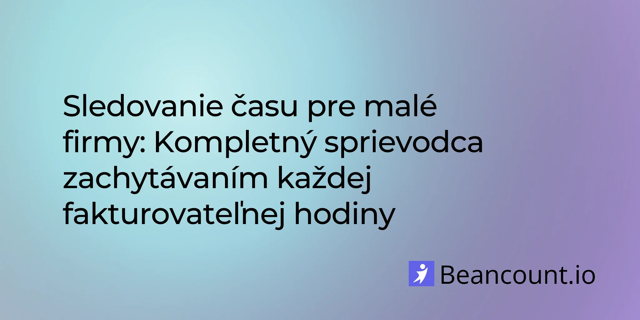 2026-01-17-time-tracking-complete-guide-small-business