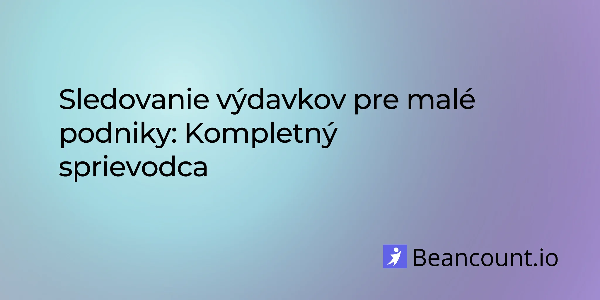 2026-04-10-expense-tracking-for-small-businesses-the-complete-guide