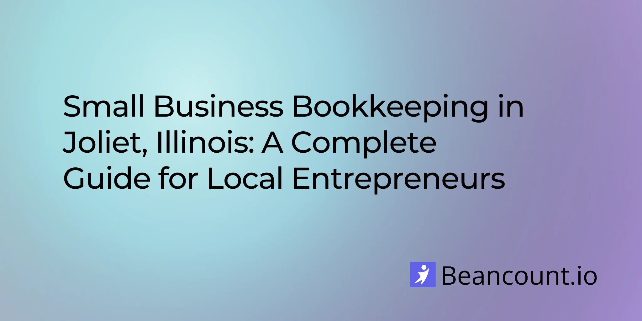 2026-03-07-joliet-illinois-small-business-bookkeeping-guide
