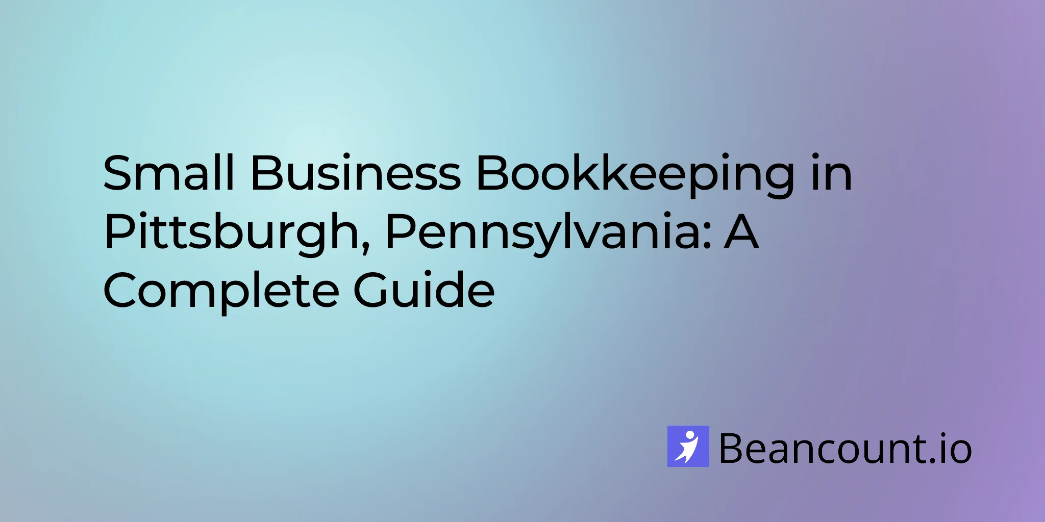 2026-03-10-pittsburgh-pennsylvania-small-business-bookkeeping-guide
