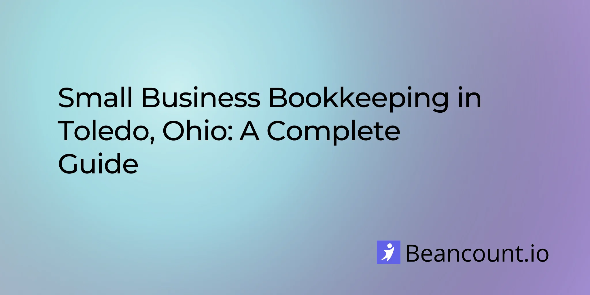 2026-03-10-toledo-ohio-small-business-bookkeeping-guide