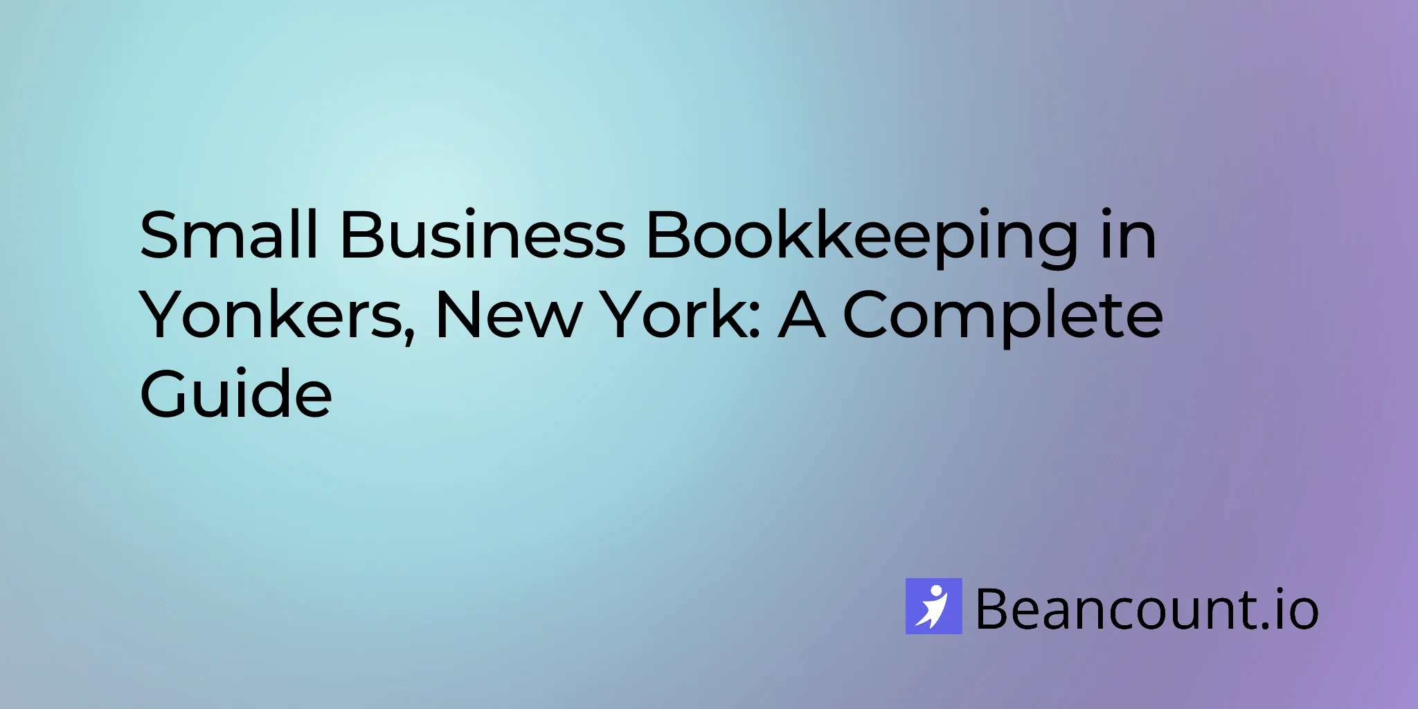 2026-03-11-yonkers-new-york-small-business-bookkeeping-guide
