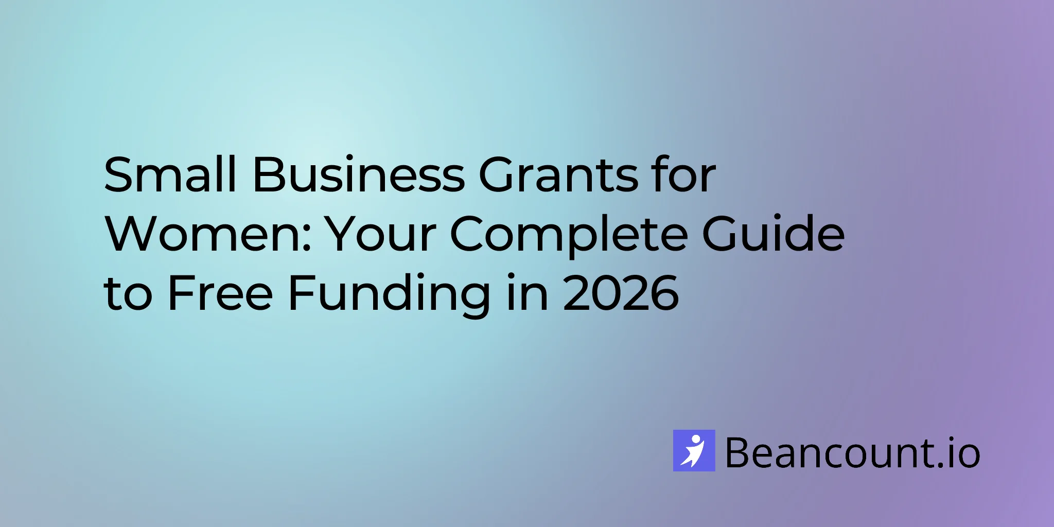 2026-01-19-small-business-grants-for-women-complete-guide