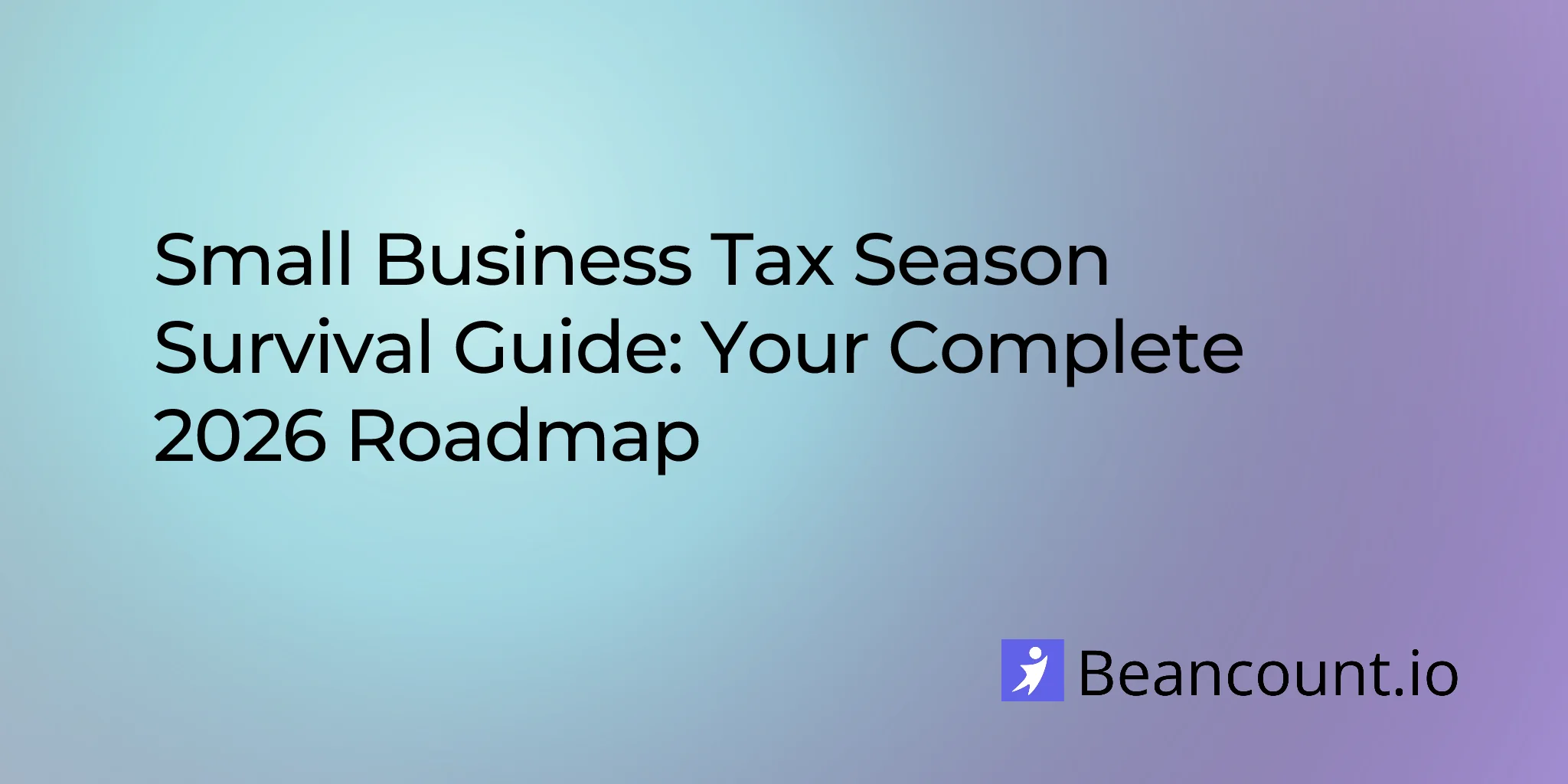 2026-03-01-small-business-tax-season-survival-guide