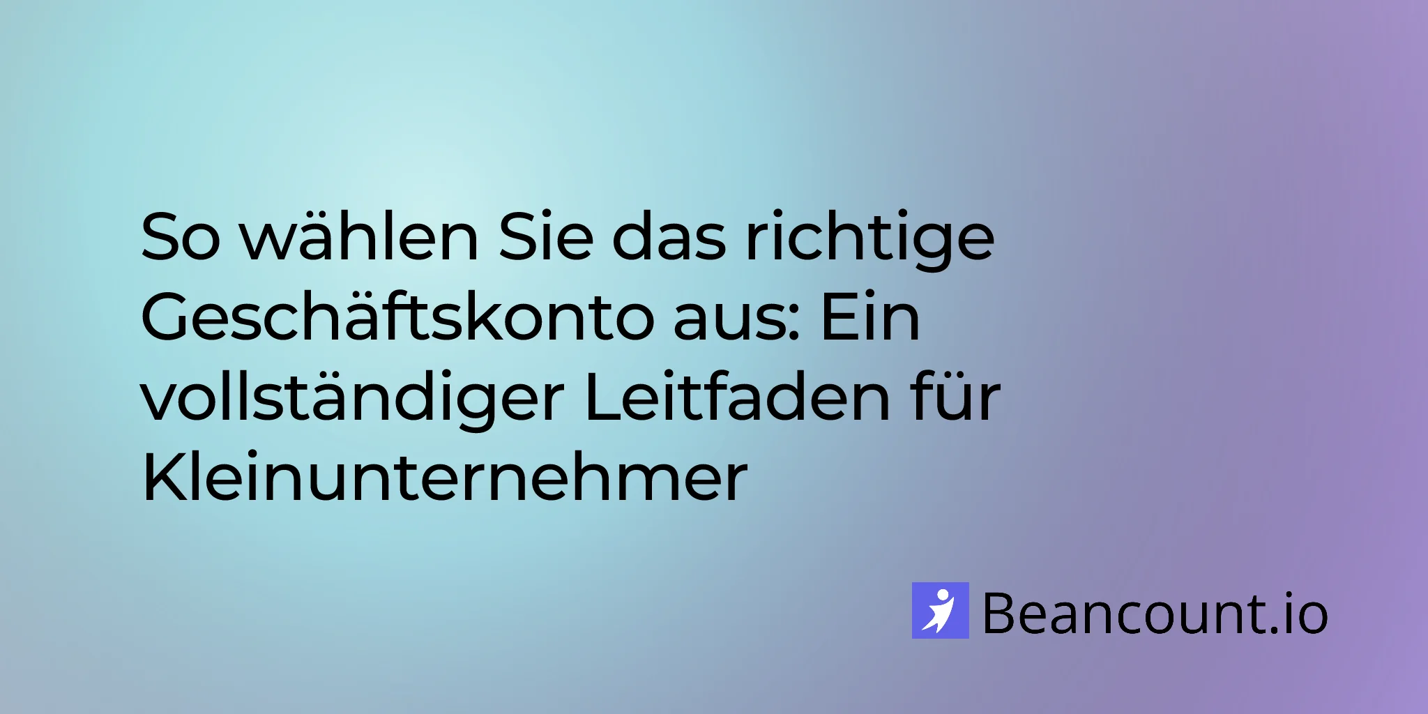 2026-02-26-choosing-business-bank-account-guide