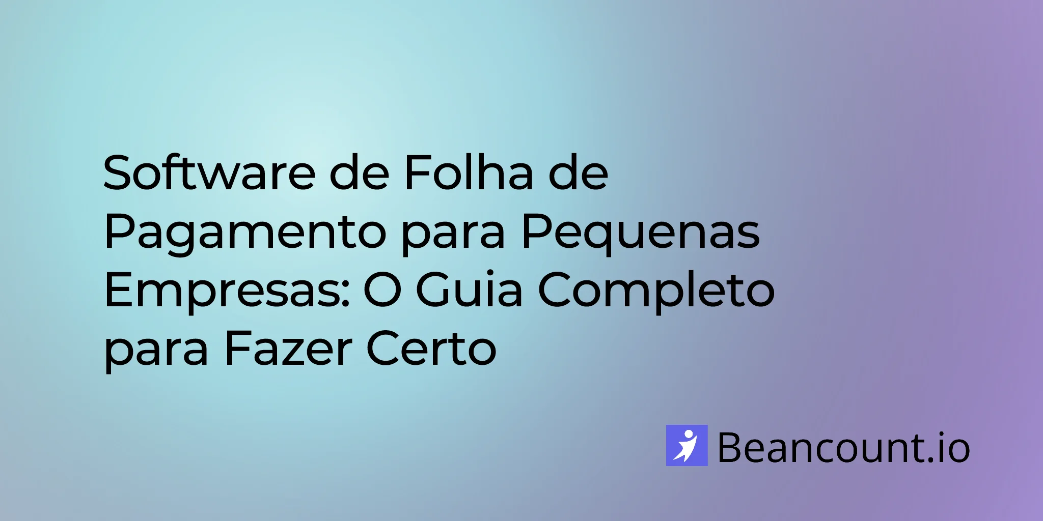 2026-01-26-small-business-payroll-software-complete-guide