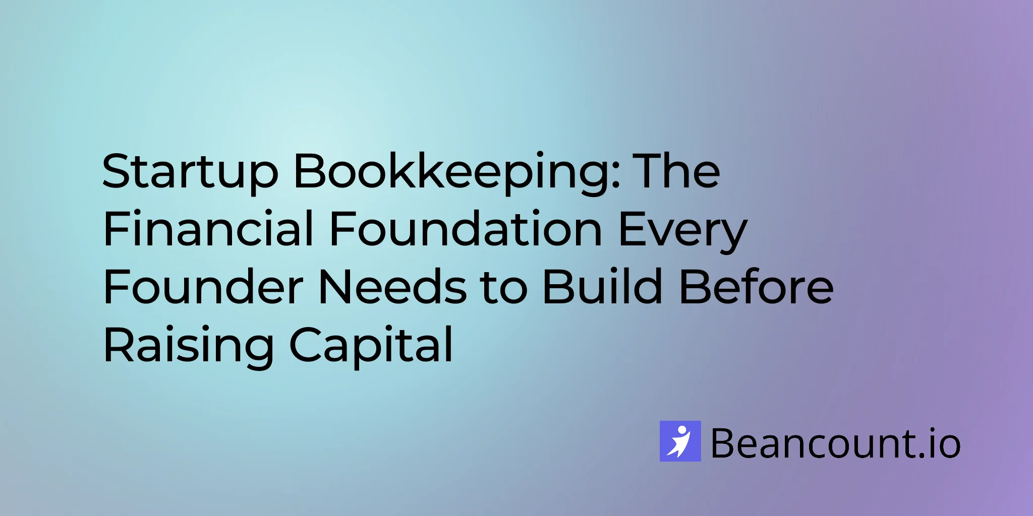 2026-03-08-startup-bookkeeping-guide-essential-financial-foundations