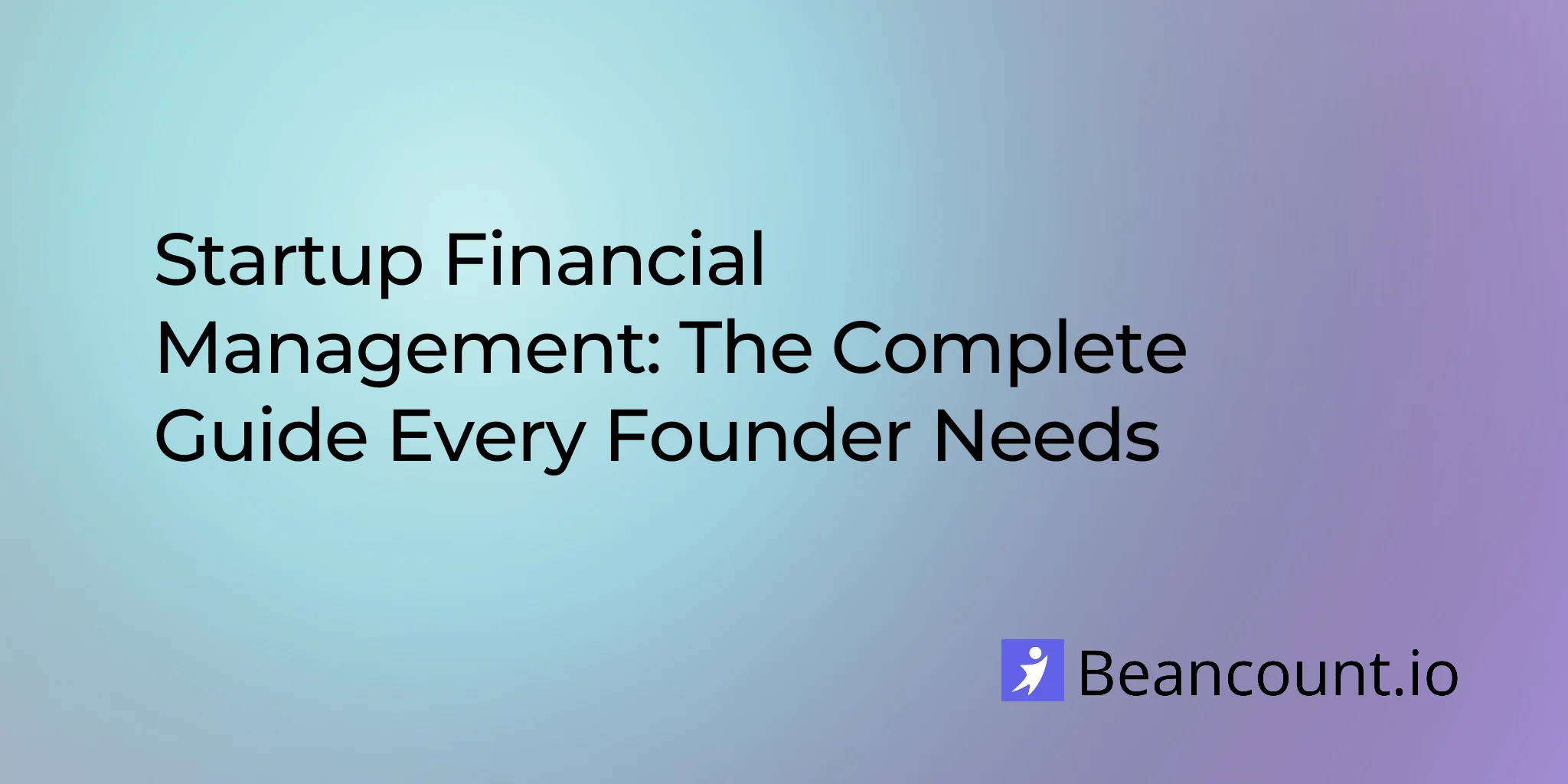 2026-03-15-startup-financial-management-guide-every-founder-needs