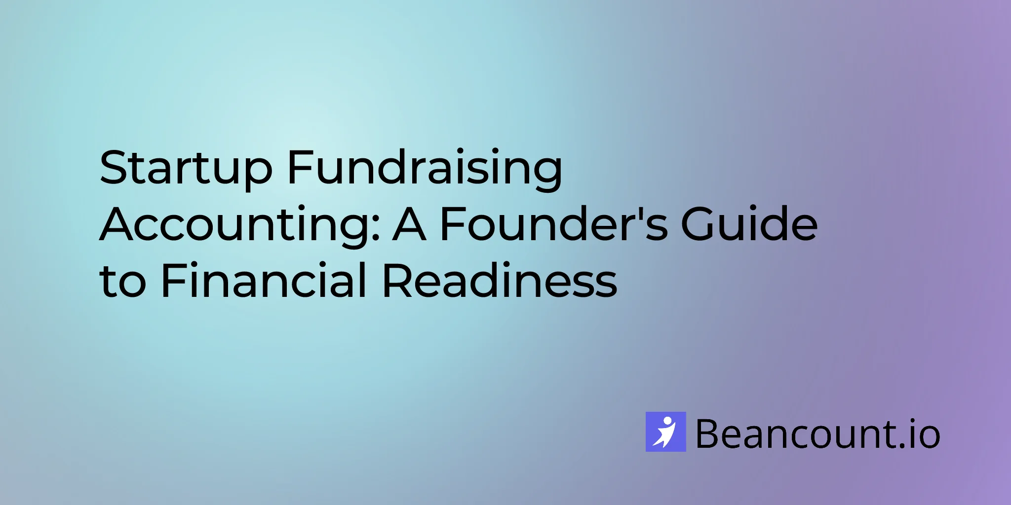 2026-03-11-startup-fundraising-accounting-guide-angel-investors-venture-capital