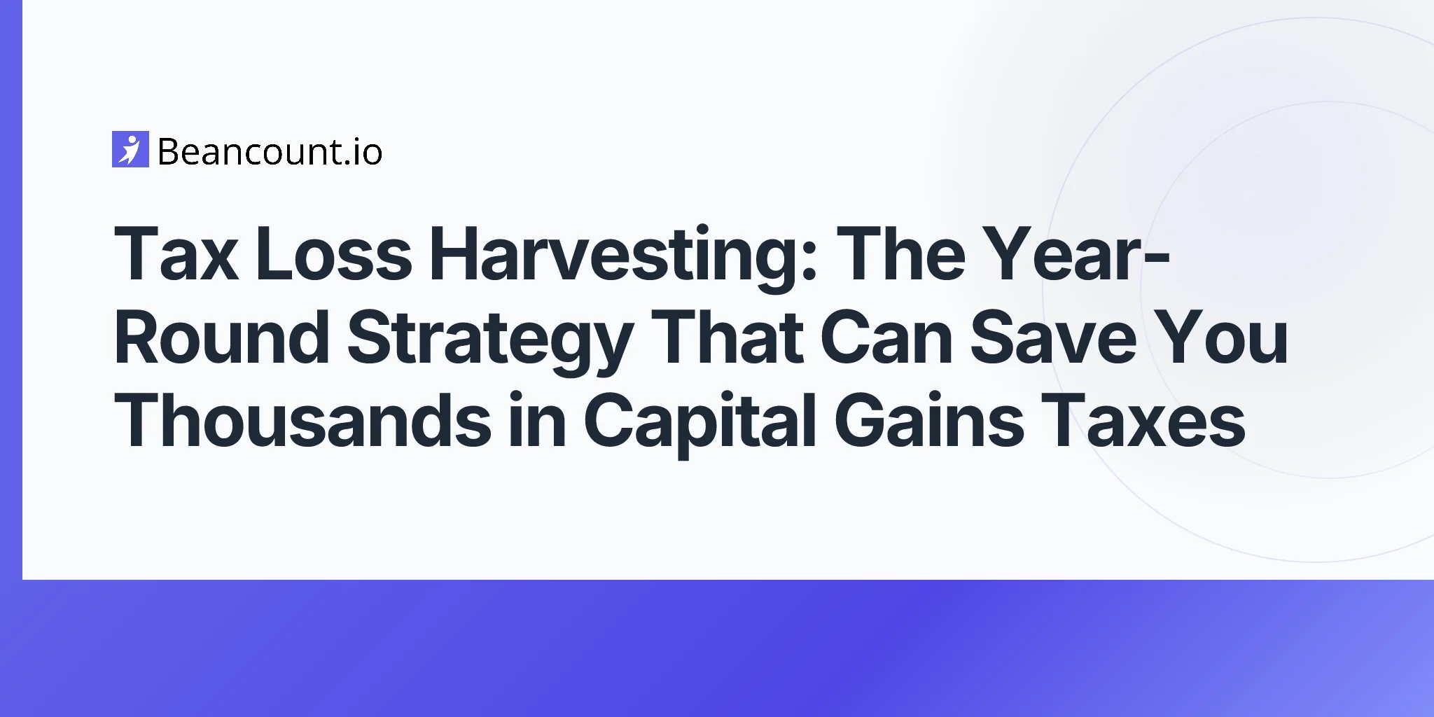 2026-05-07-tax-loss-harvesting-year-round-strategy-reduce-capital-gains-taxes-guide
