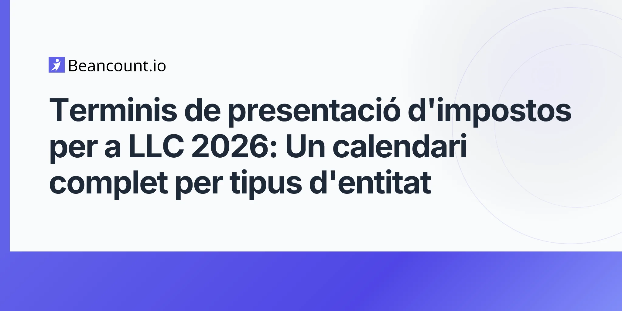 2026-04-25-llc-tax-filing-deadlines-2026-complete-calendar-entity-type