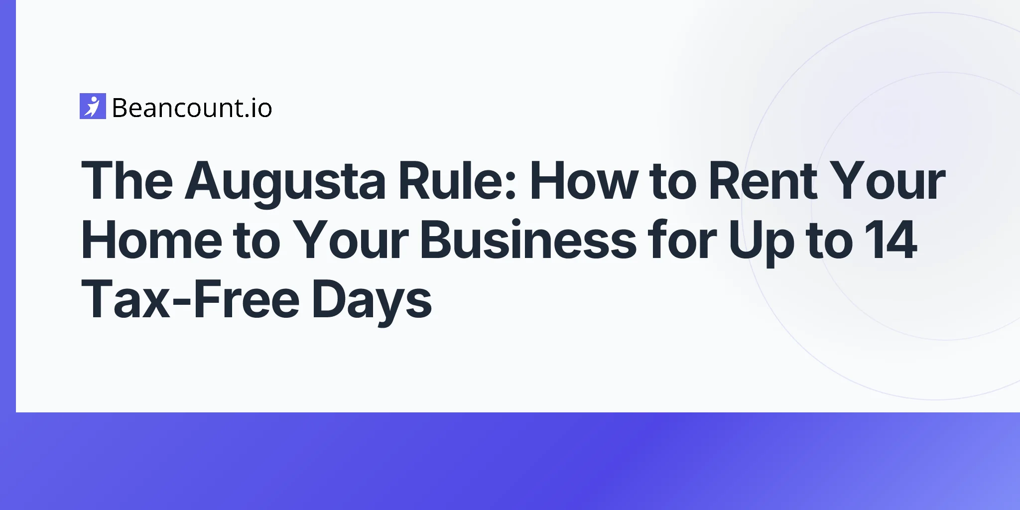 2026-05-08-augusta-rule-section-280a-g-rent-home-to-business-14-days-tax-free-guide