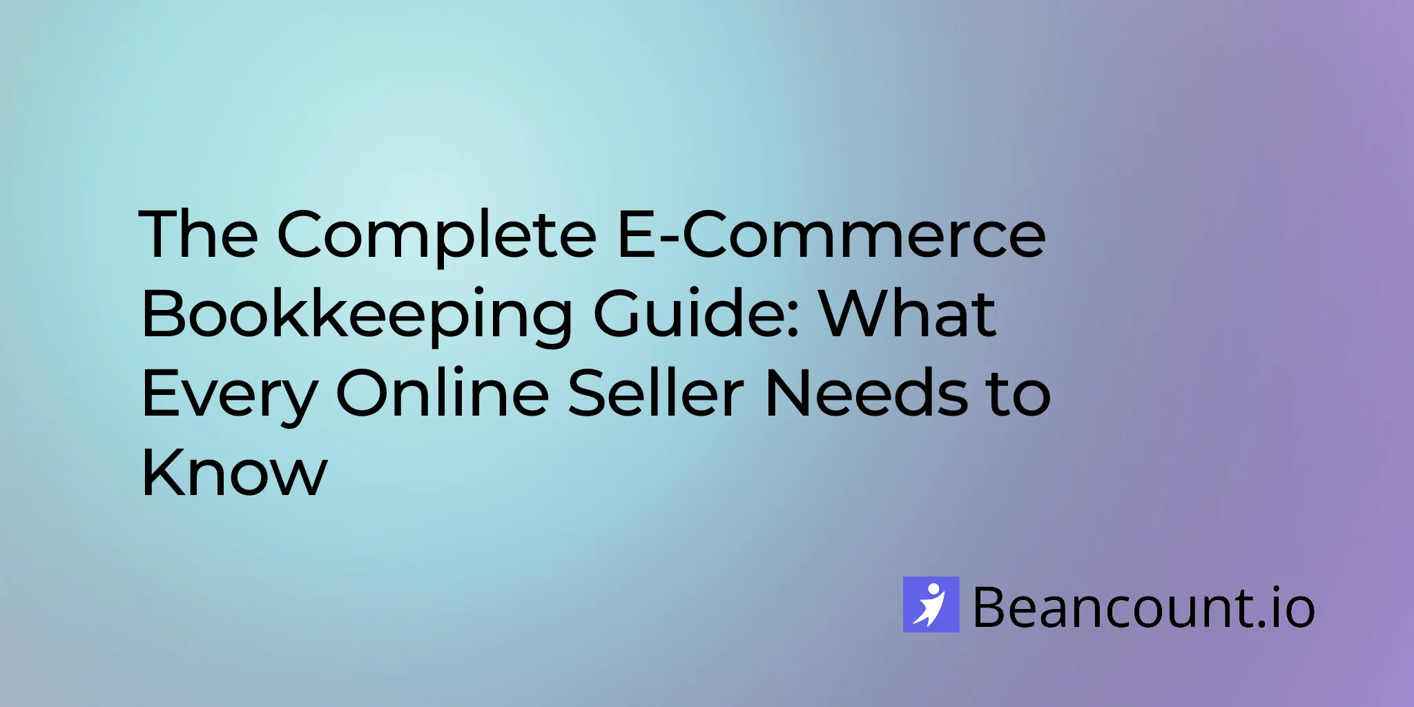 2026-03-11-ecommerce-bookkeeping-guide-online-sellers