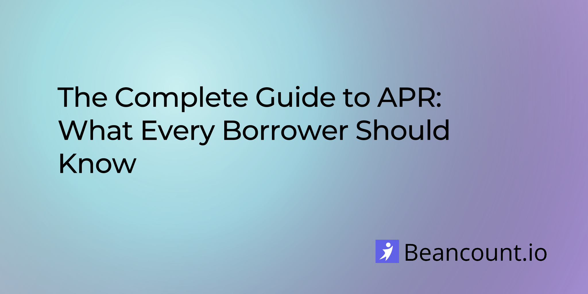 2025-10-06-apr-what-every-borrower-should-know