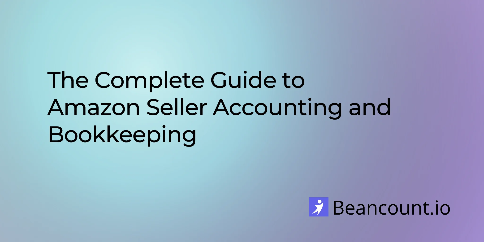 2026-03-11-amazon-seller-accounting-bookkeeping-guide