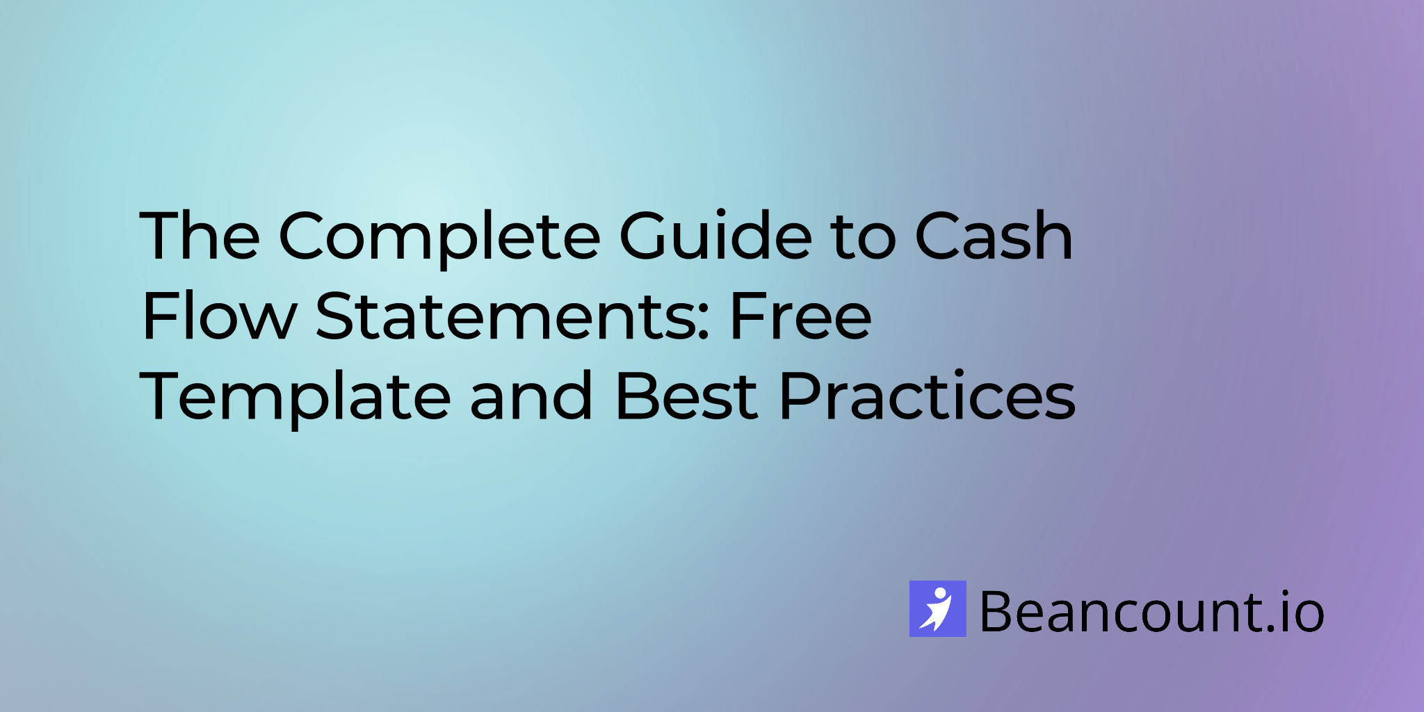2025-08-14-guide-to-cash-flow-statements