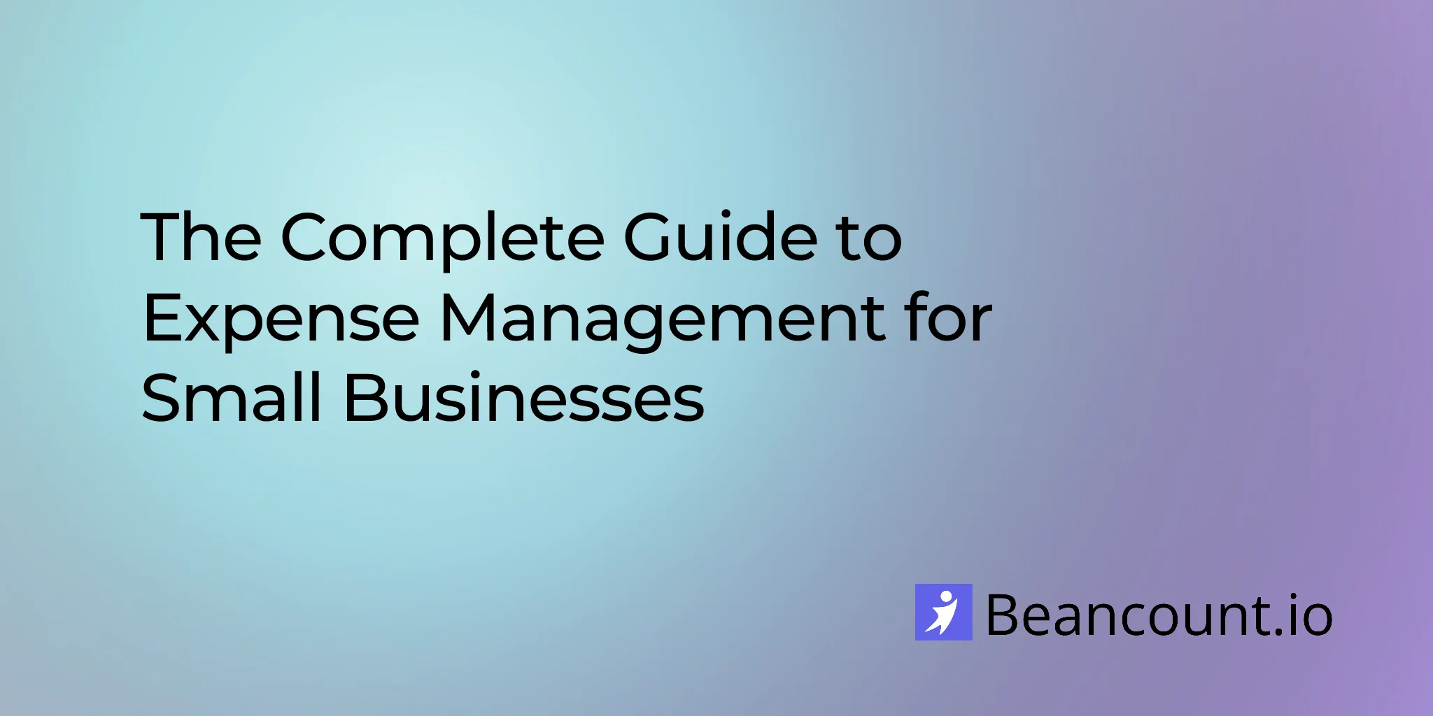 2026-03-01-complete-guide-expense-management-small-business