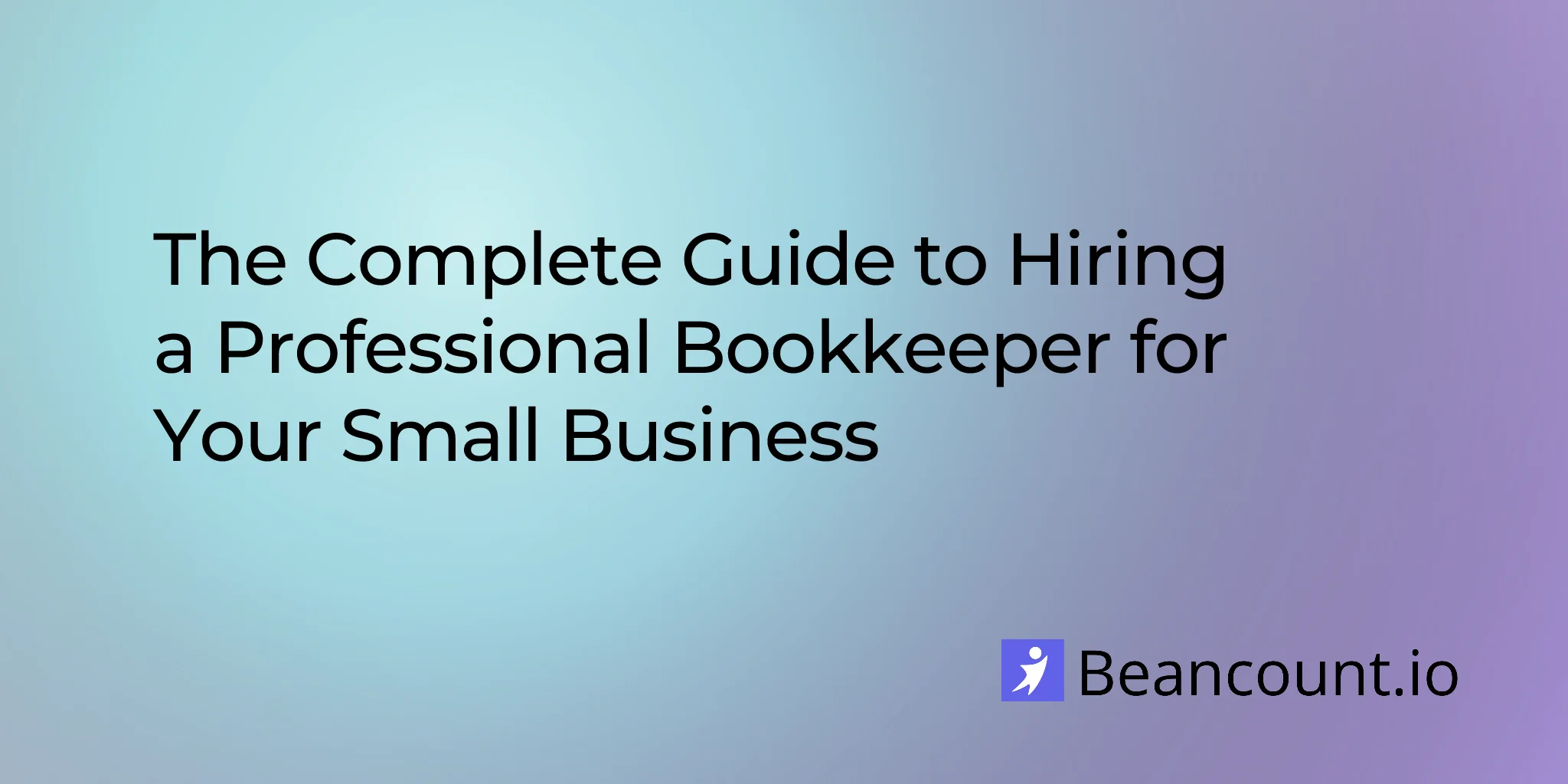 2026-03-03-complete-guide-hiring-professional-bookkeeper
