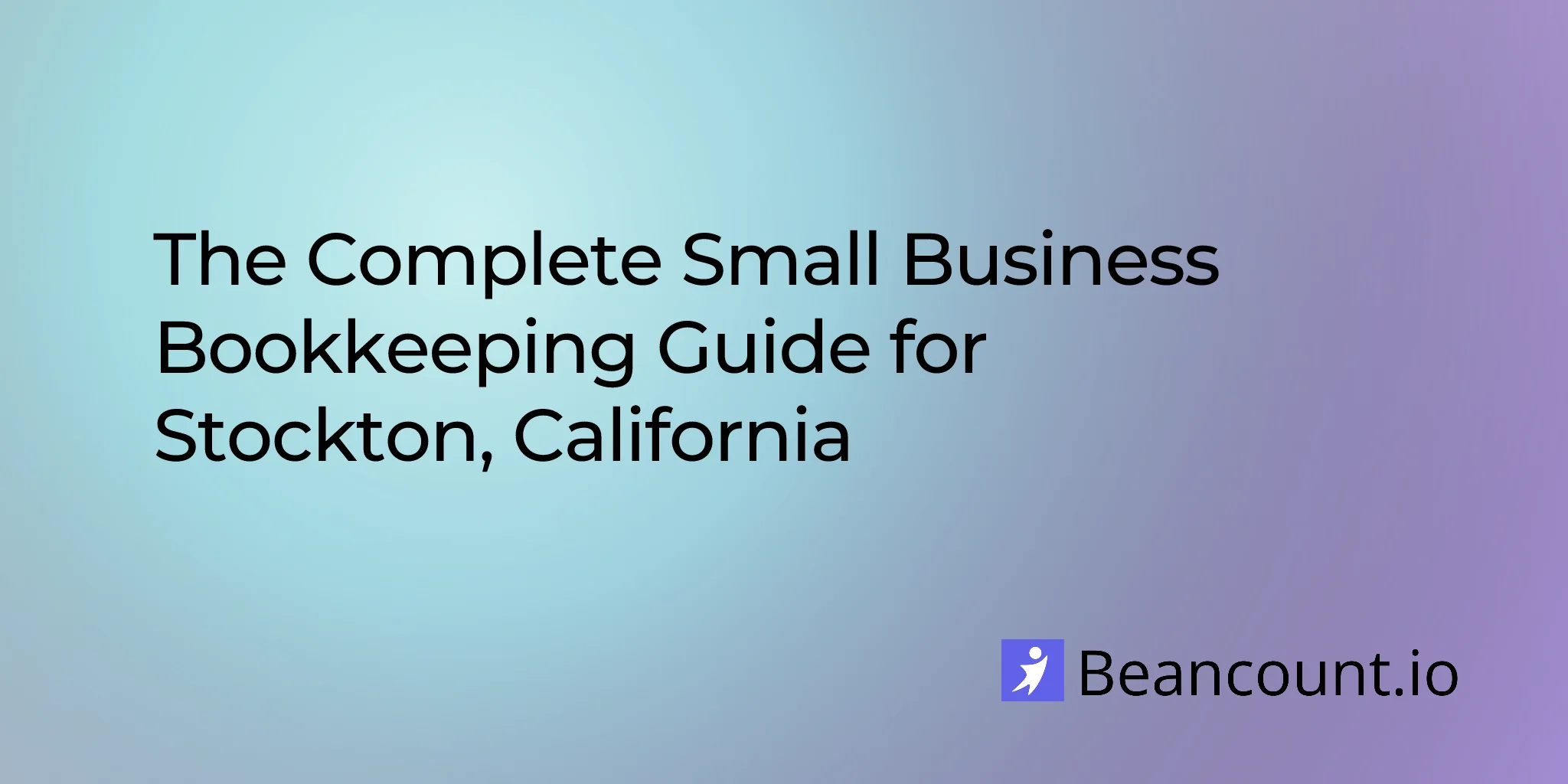 2026-03-11-stockton-california-small-business-bookkeeping-guide