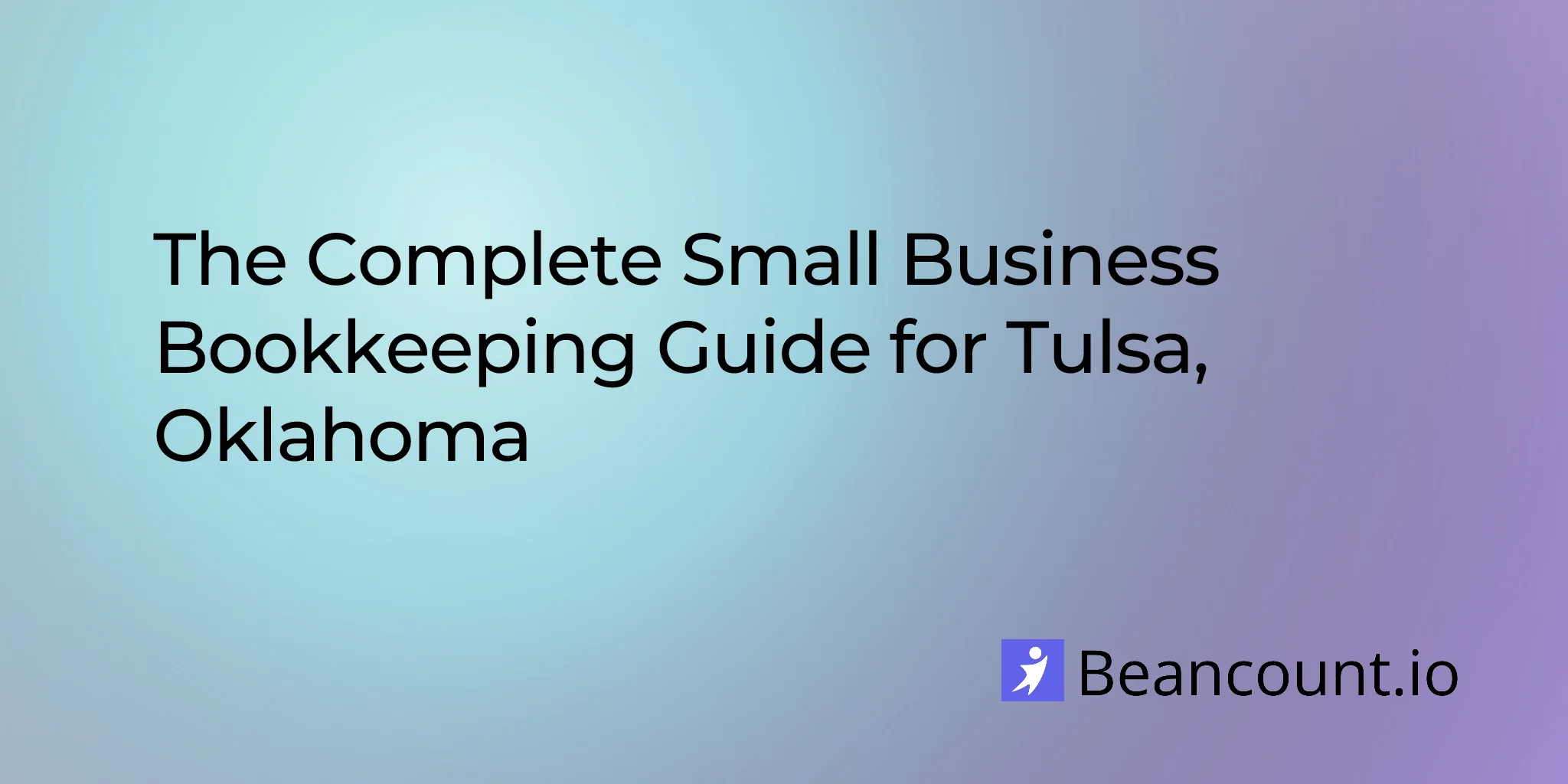 2026-03-10-tulsa-oklahoma-small-business-bookkeeping-guide