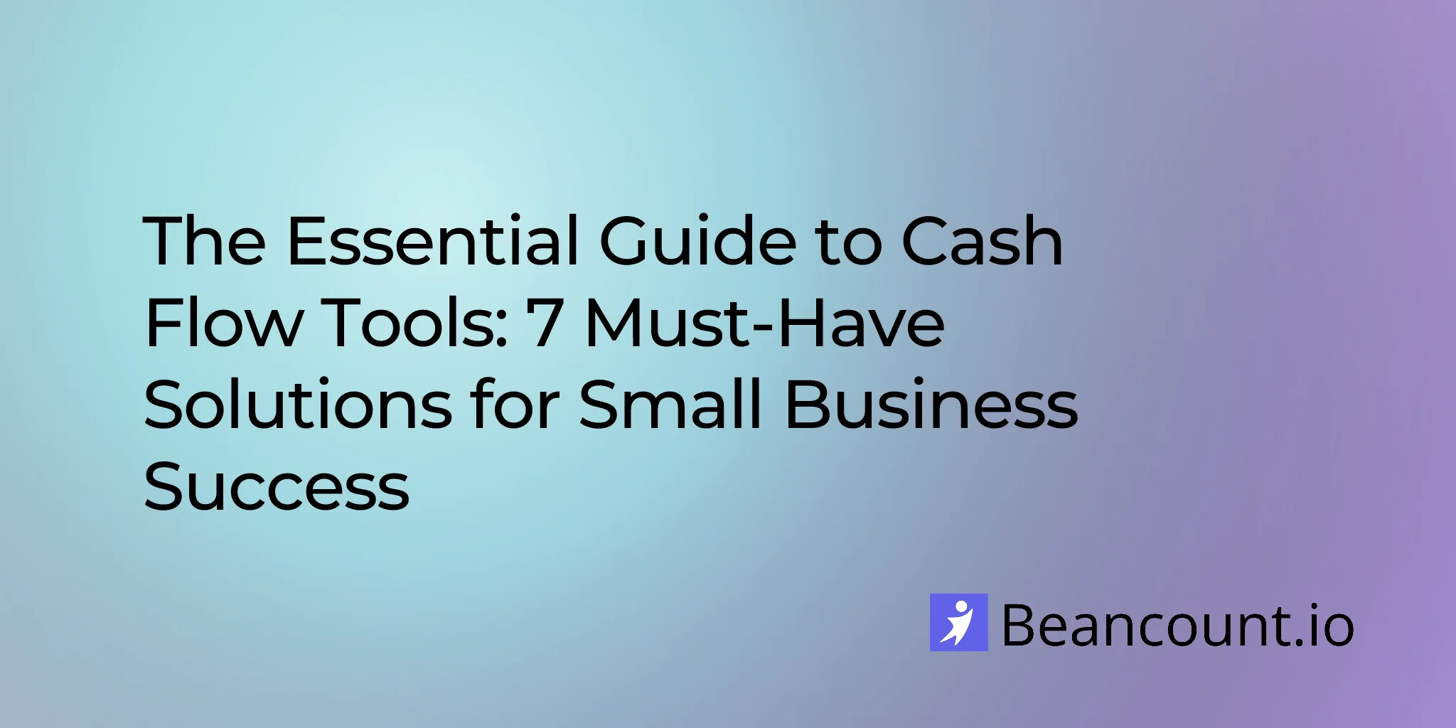 2026-01-14-cash-flow-tools-essential-guide-small-business