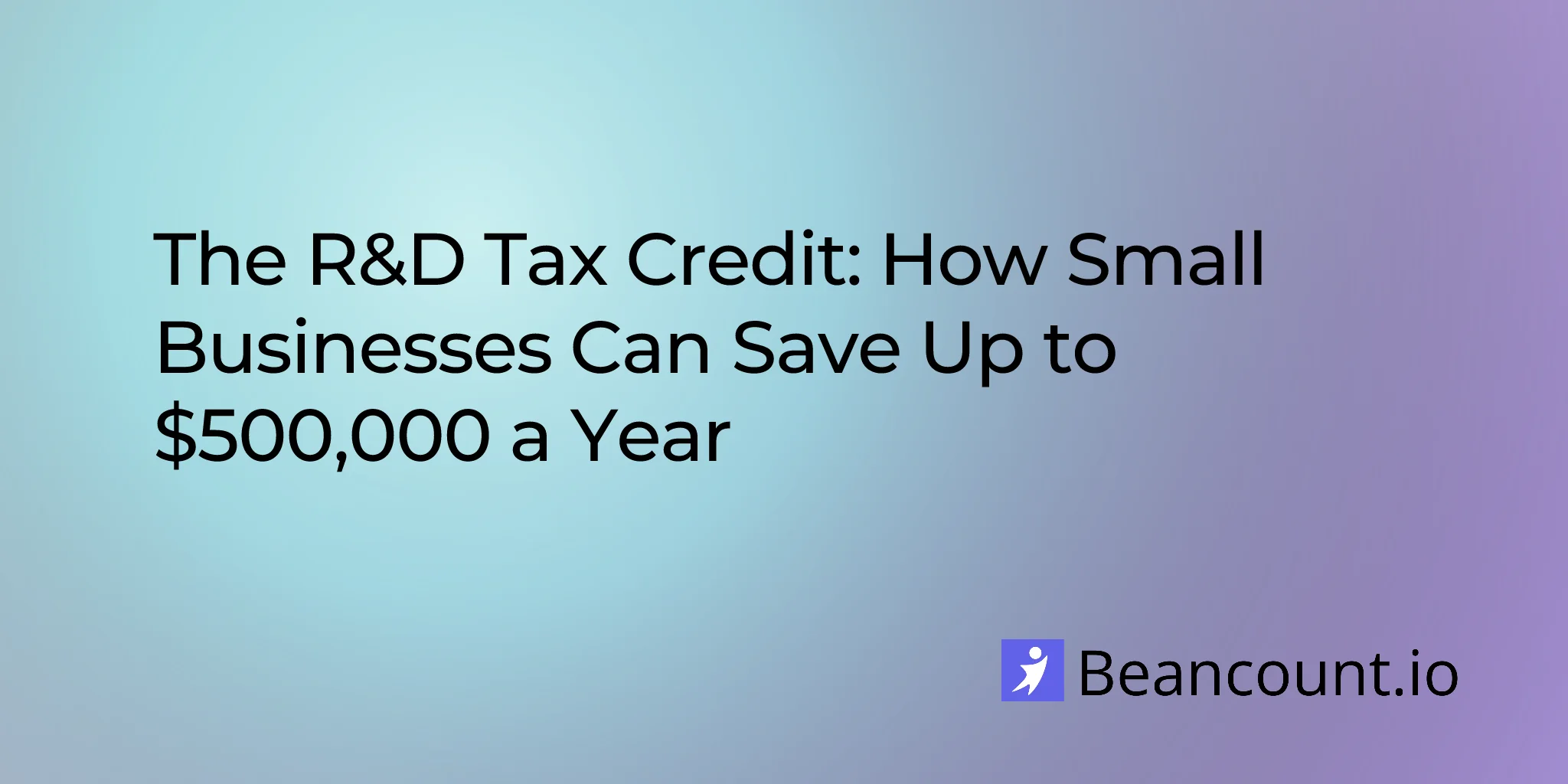 2026-03-20-rd-tax-credit-small-business-guide-claim-save