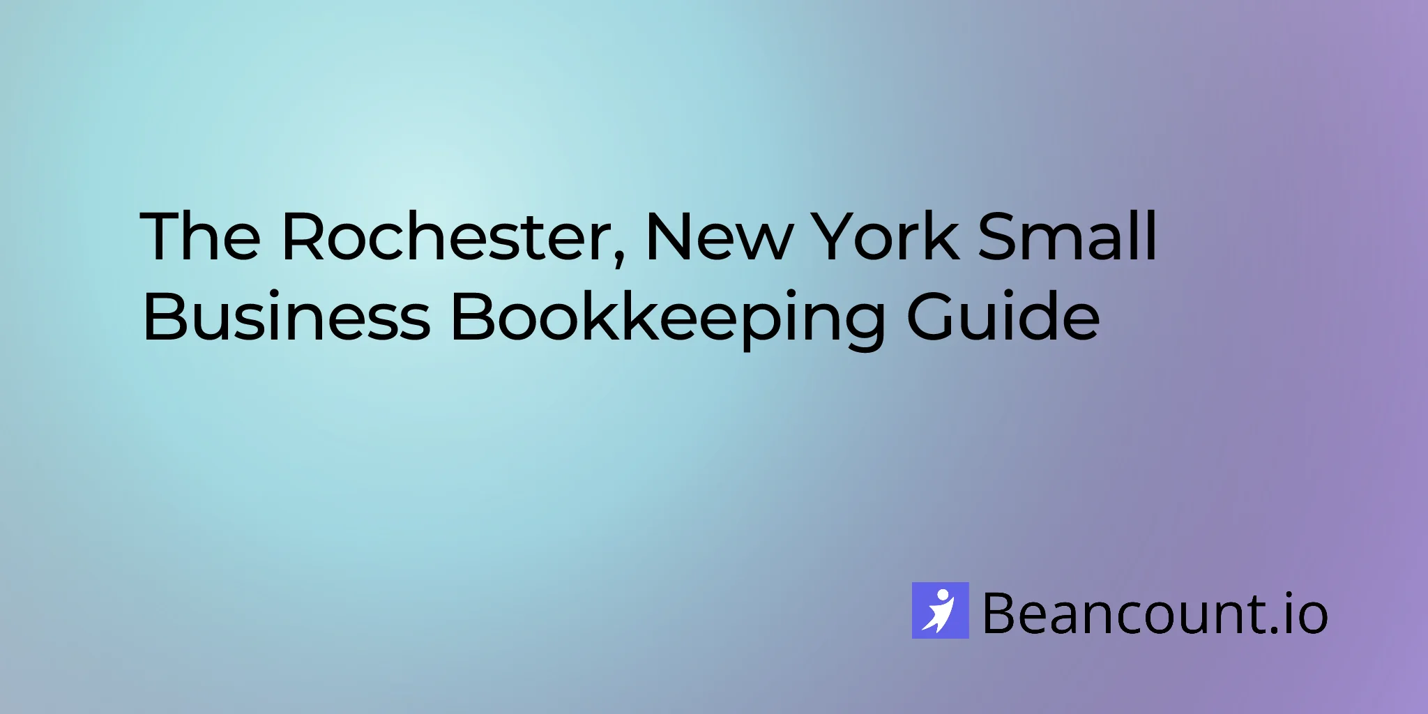 2026-03-11-rochester-new-york-small-business-bookkeeping-guide