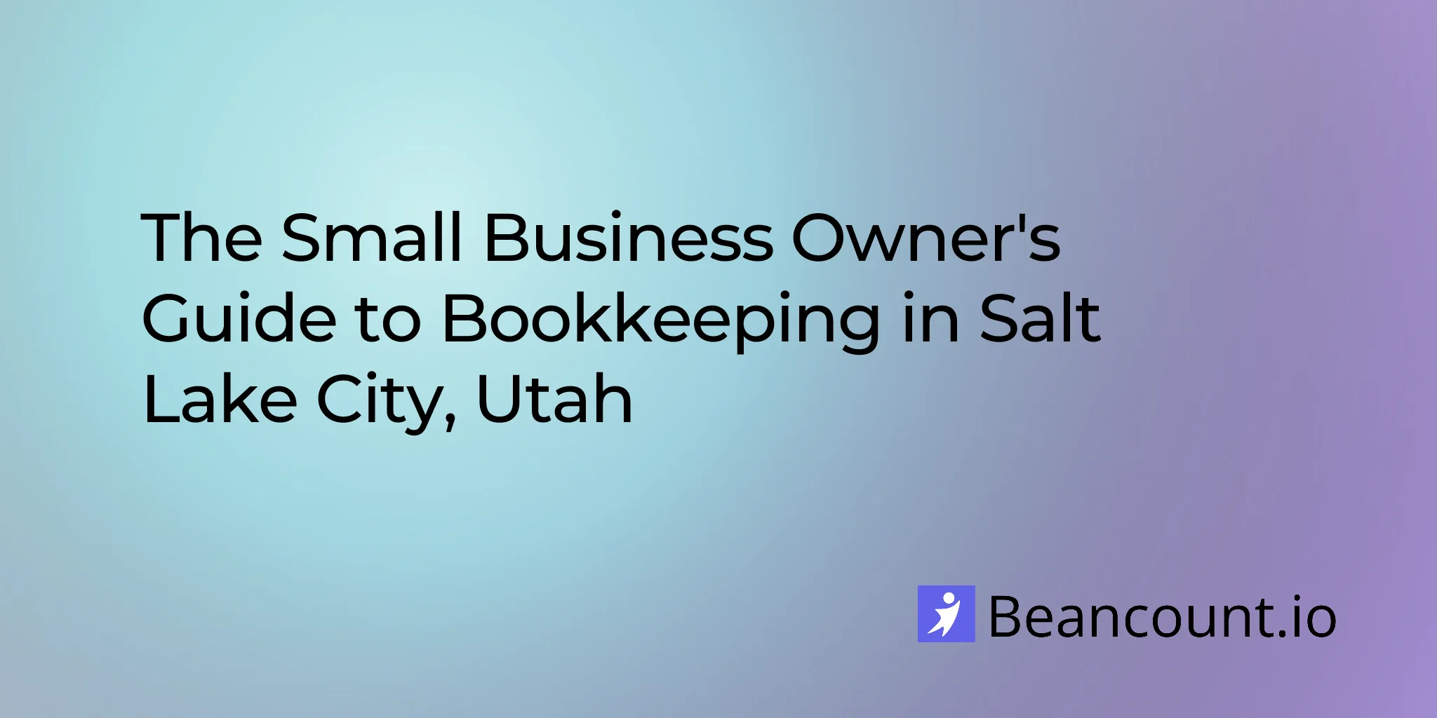 2026-03-08-salt-lake-city-utah-small-business-bookkeeping-guide