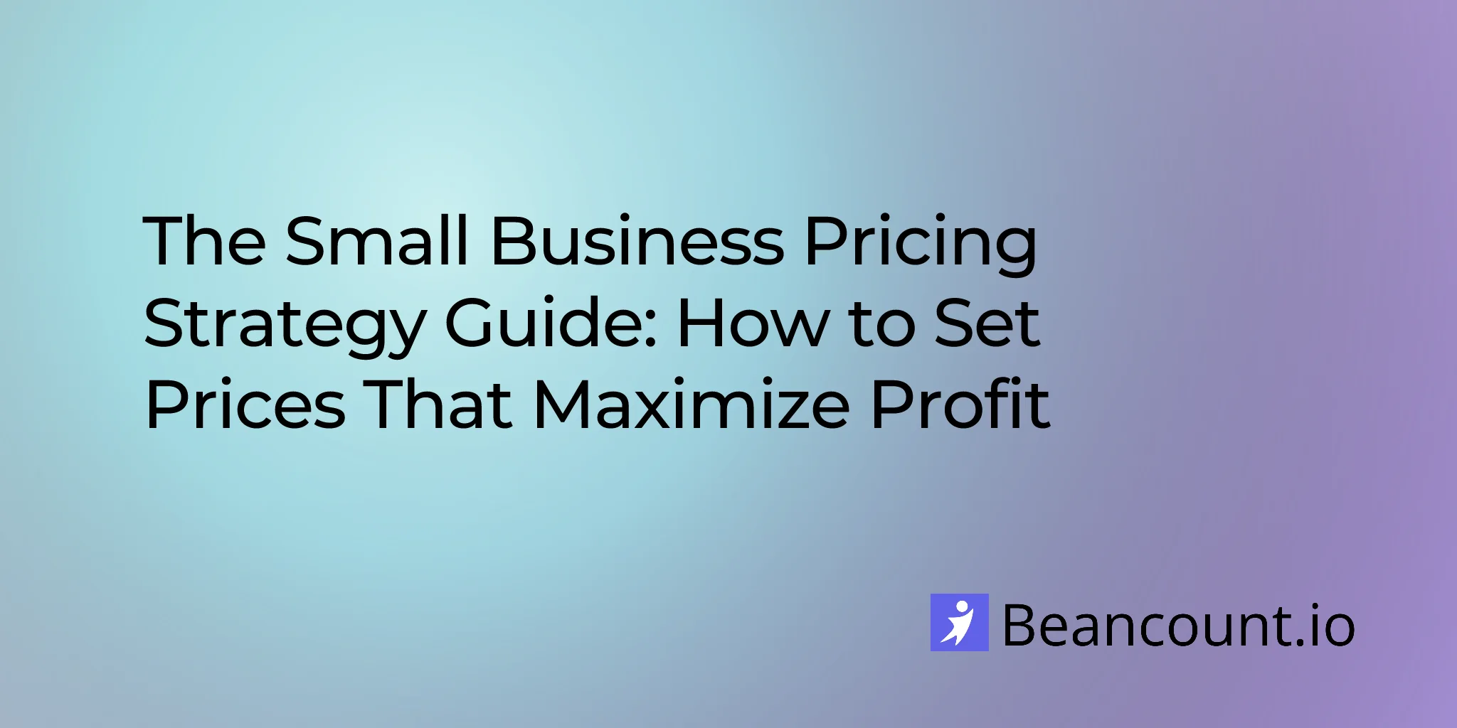 2026-03-15-small-business-pricing-strategy-guide-how-to-set-prices