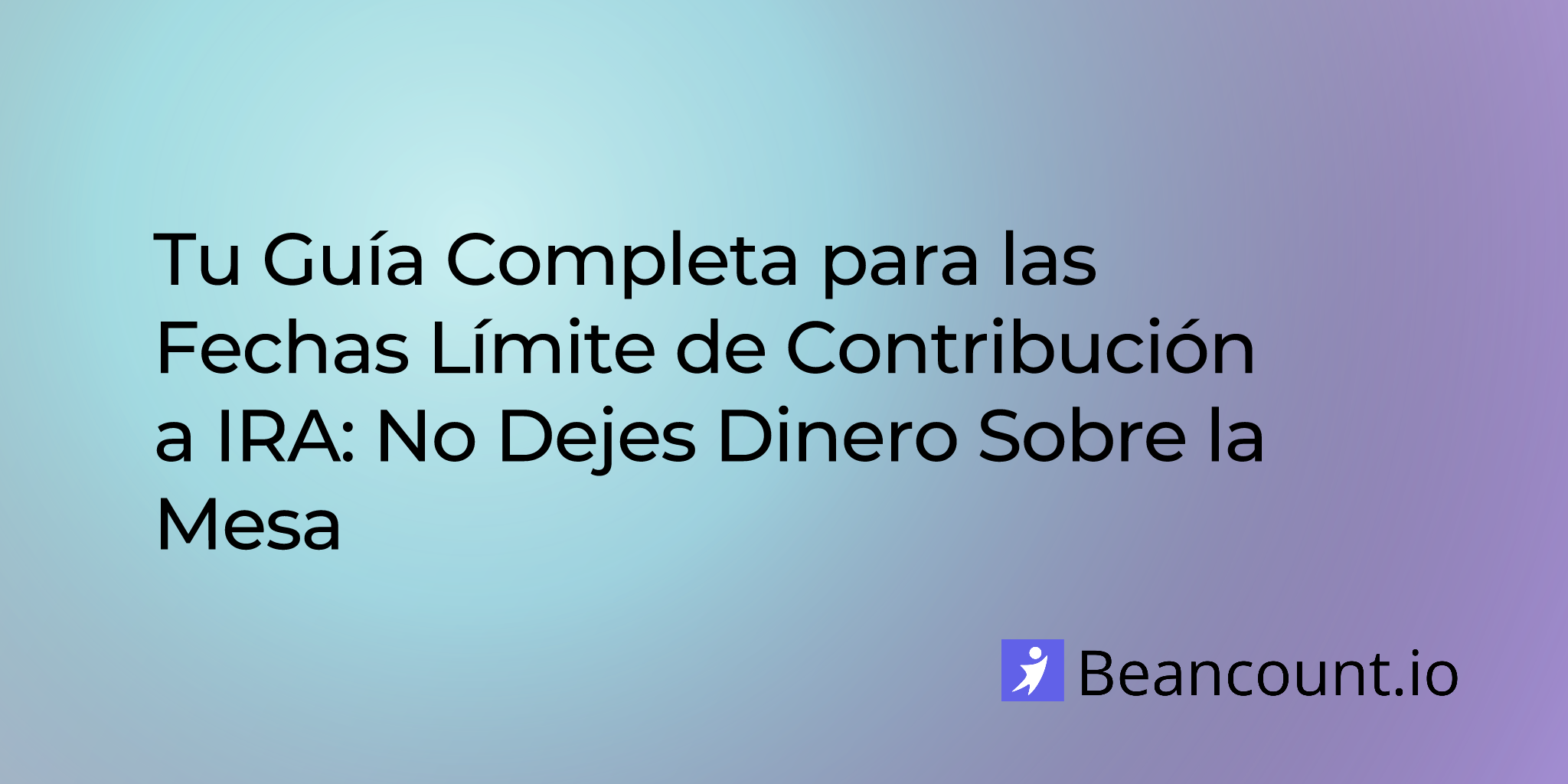 2025-10-28-ira-contribution-deadlines