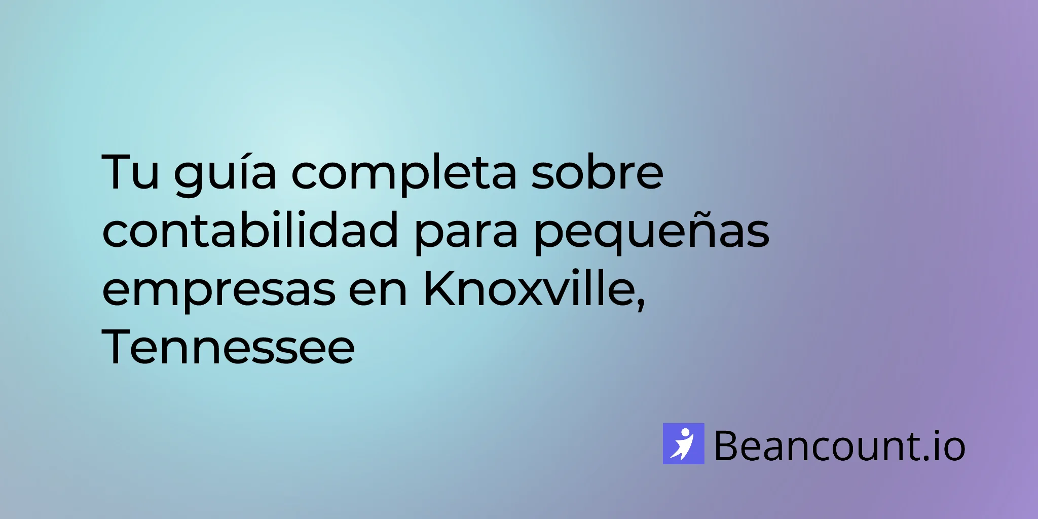 2026-03-06-knoxville-tennessee-small-business-bookkeeping-guide