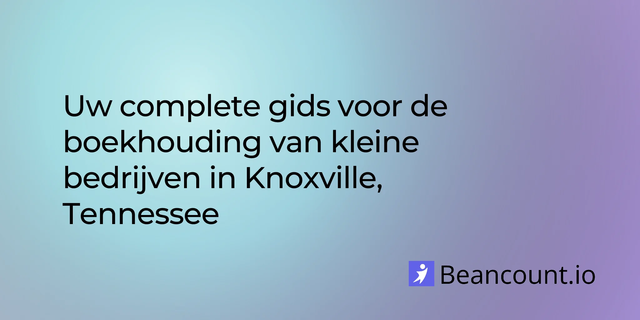 2026-03-06-knoxville-tennessee-small-business-bookkeeping-guide