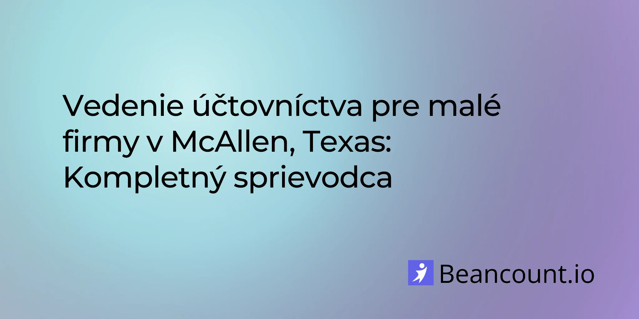 2026-03-11-mcallen-texas-small-business-bookkeeping-guide