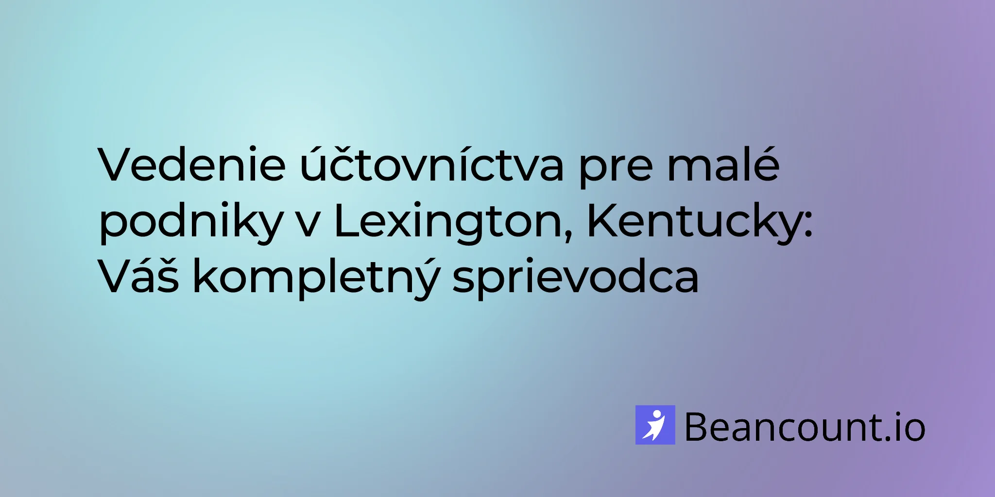 2026-02-27-lexington-kentucky-bookkeeping-guide