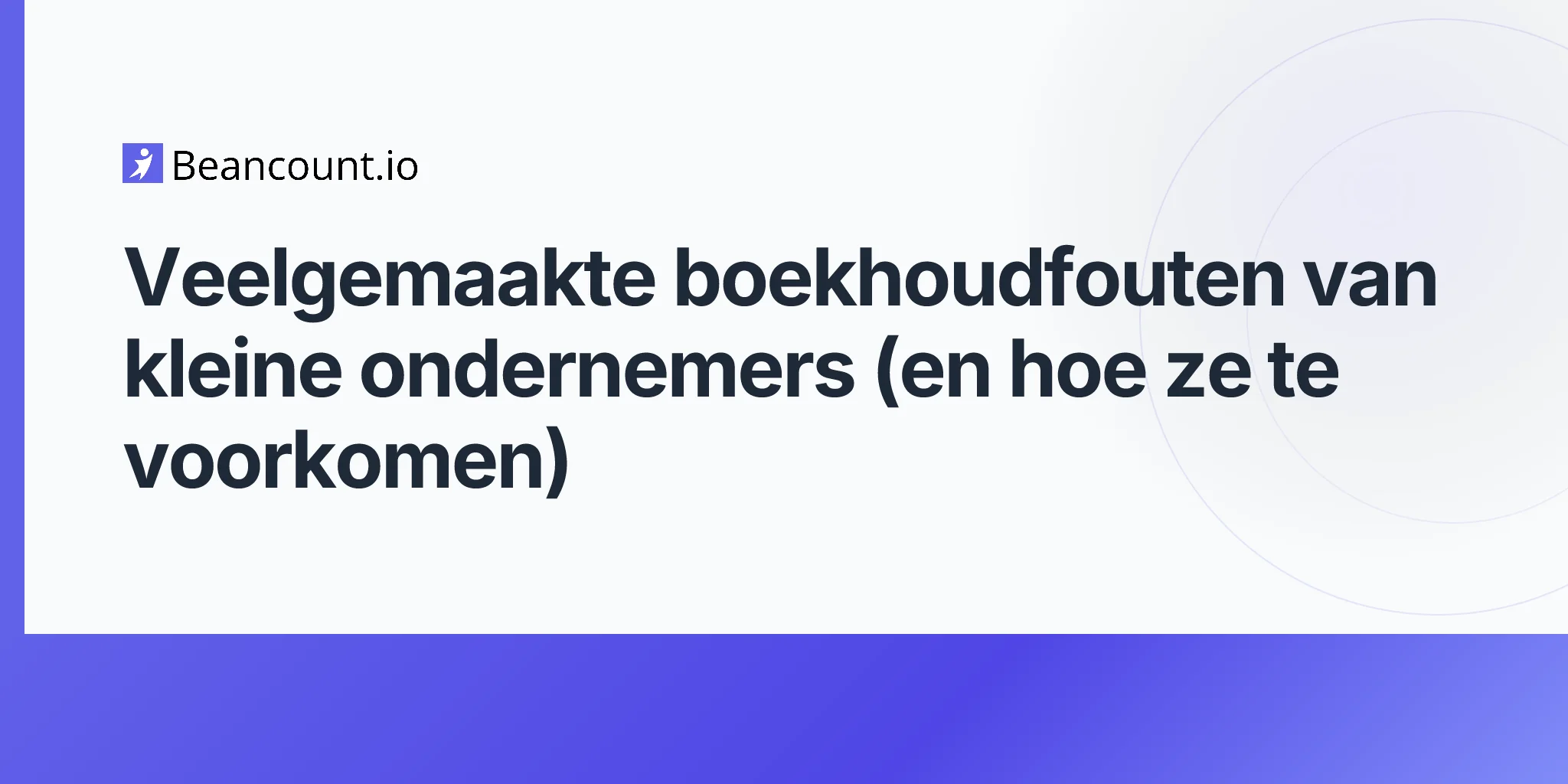 2026-04-15-veelvoorkomende-boekhoudfouten-van-eigenaren-van-kleine-bedrijven-en-hoe-u-ze-kunt-vermijden