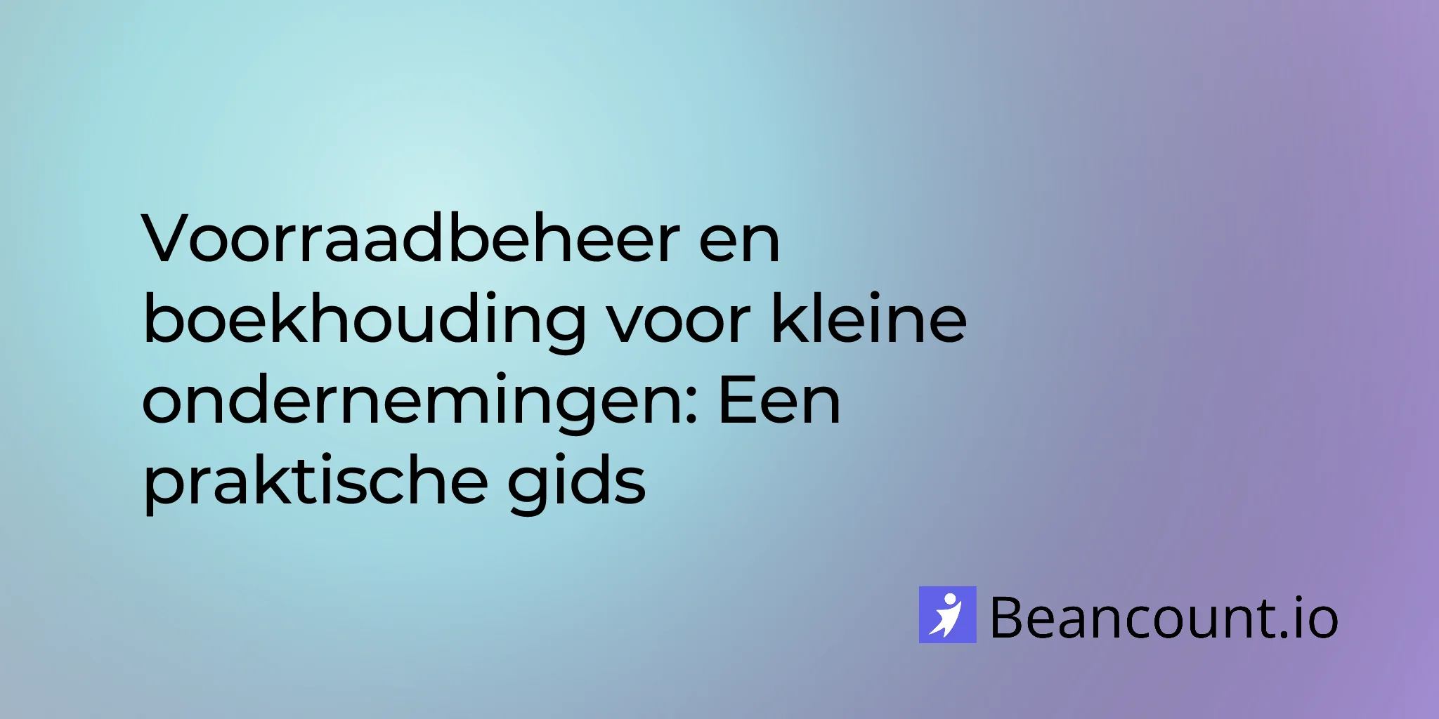 2026-03-20-inventory-management-accounting-small-business-guide